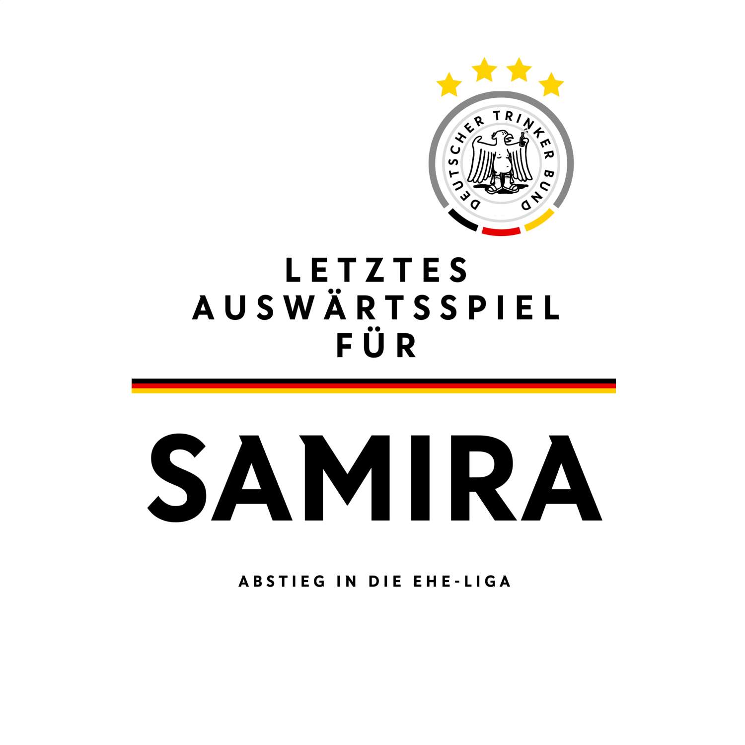 JGA T-Shirt »Letzte Auswärtstour« für den Namen »Samira«