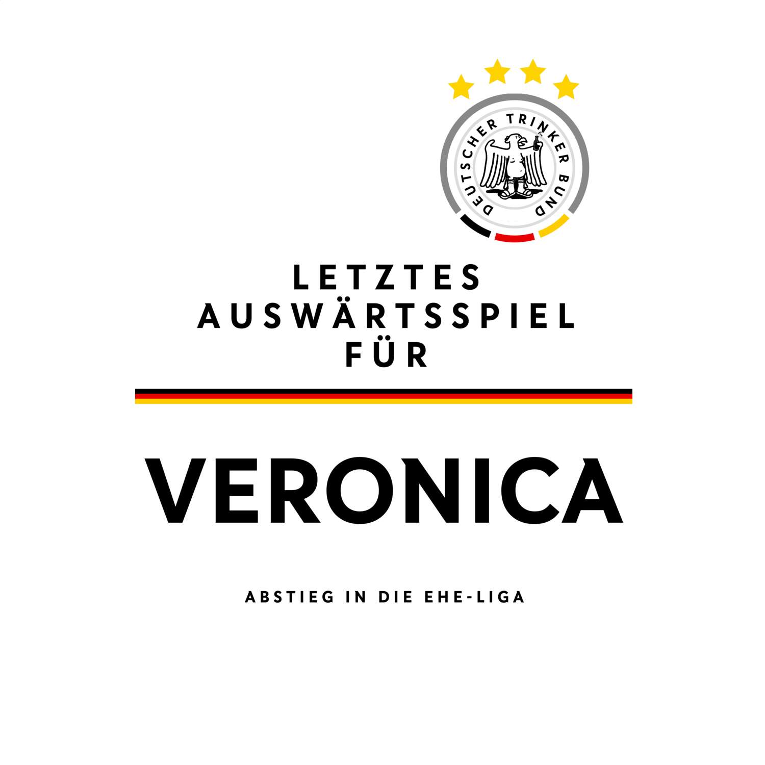 JGA T-Shirt »Letzte Auswärtstour« für den Namen »Veronica«