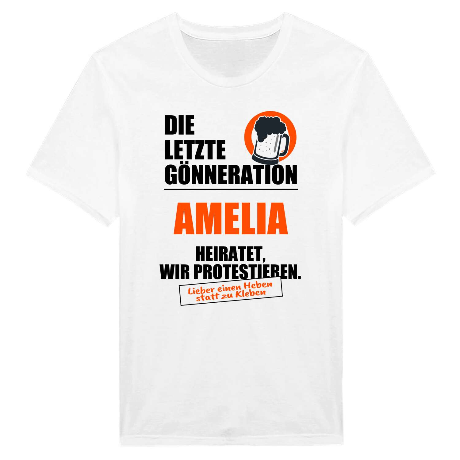 JGA T-Shirt »Letzte Gönneration« für den Namen »Amelia«