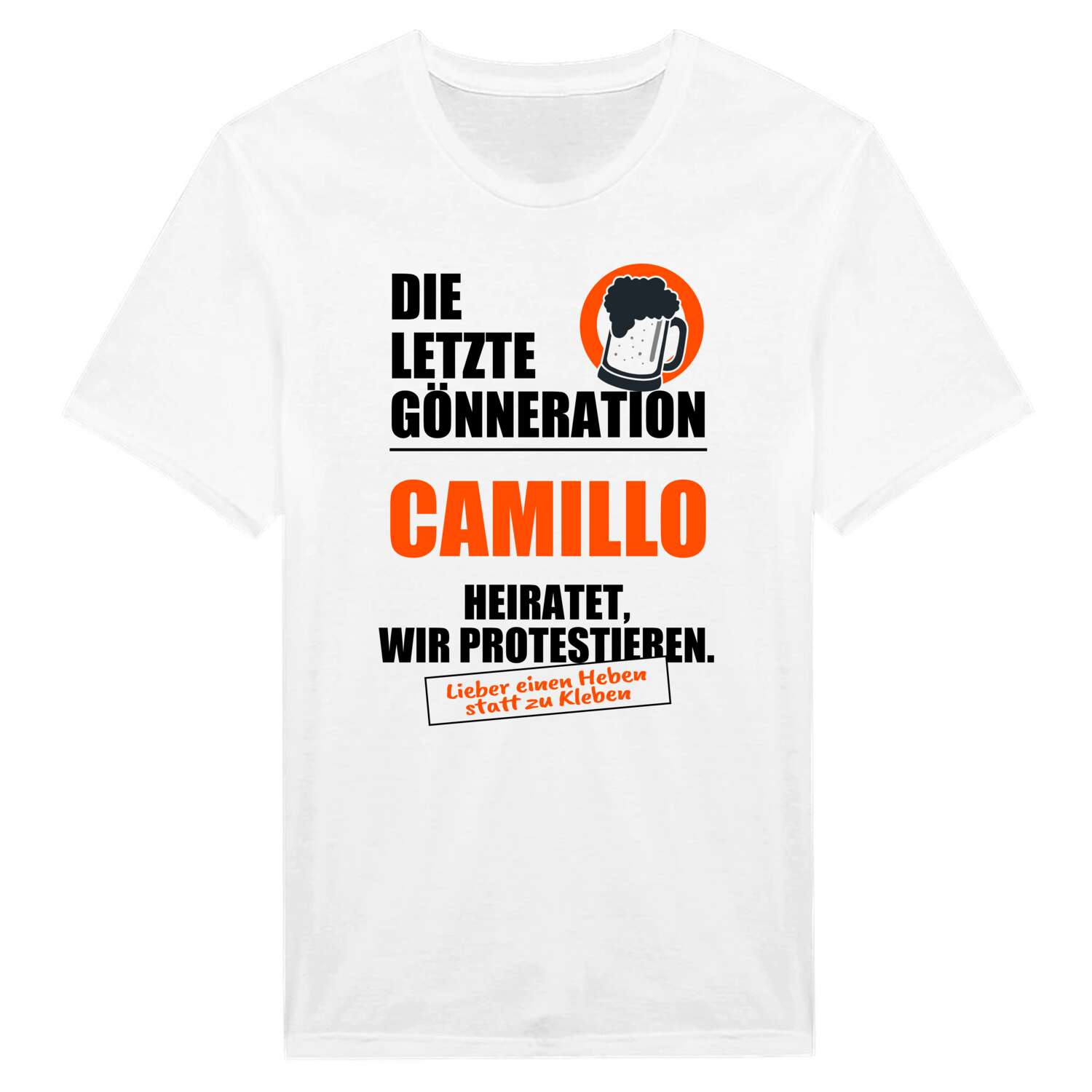 JGA T-Shirt »Letzte Gönneration« für den Namen »Camillo«