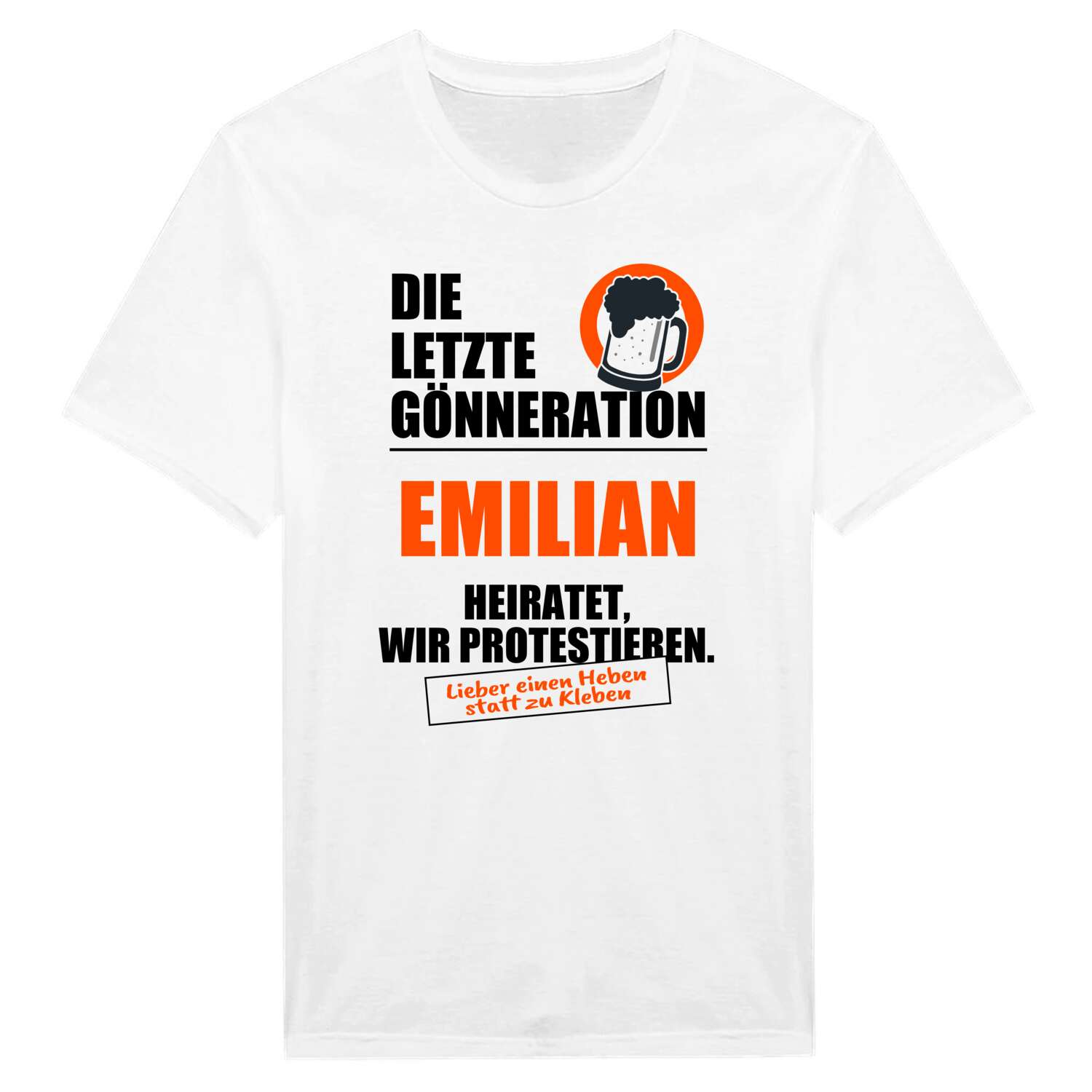 JGA T-Shirt »Letzte Gönneration« für den Namen »Emilian«