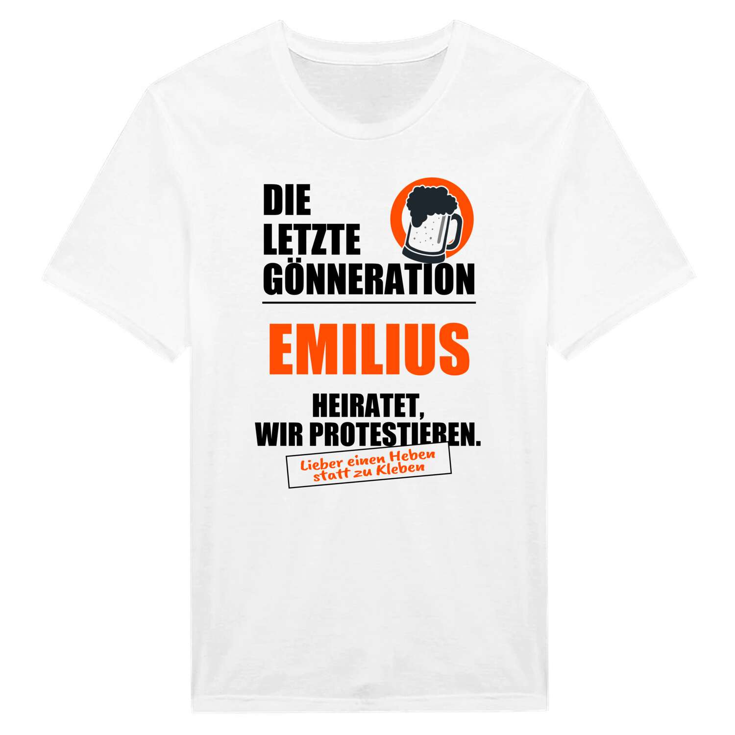 JGA T-Shirt »Letzte Gönneration« für den Namen »Emilius«