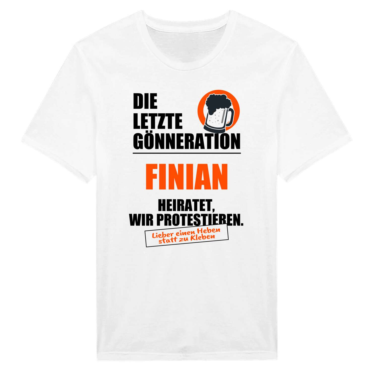 JGA T-Shirt »Letzte Gönneration« für den Namen »Finian«