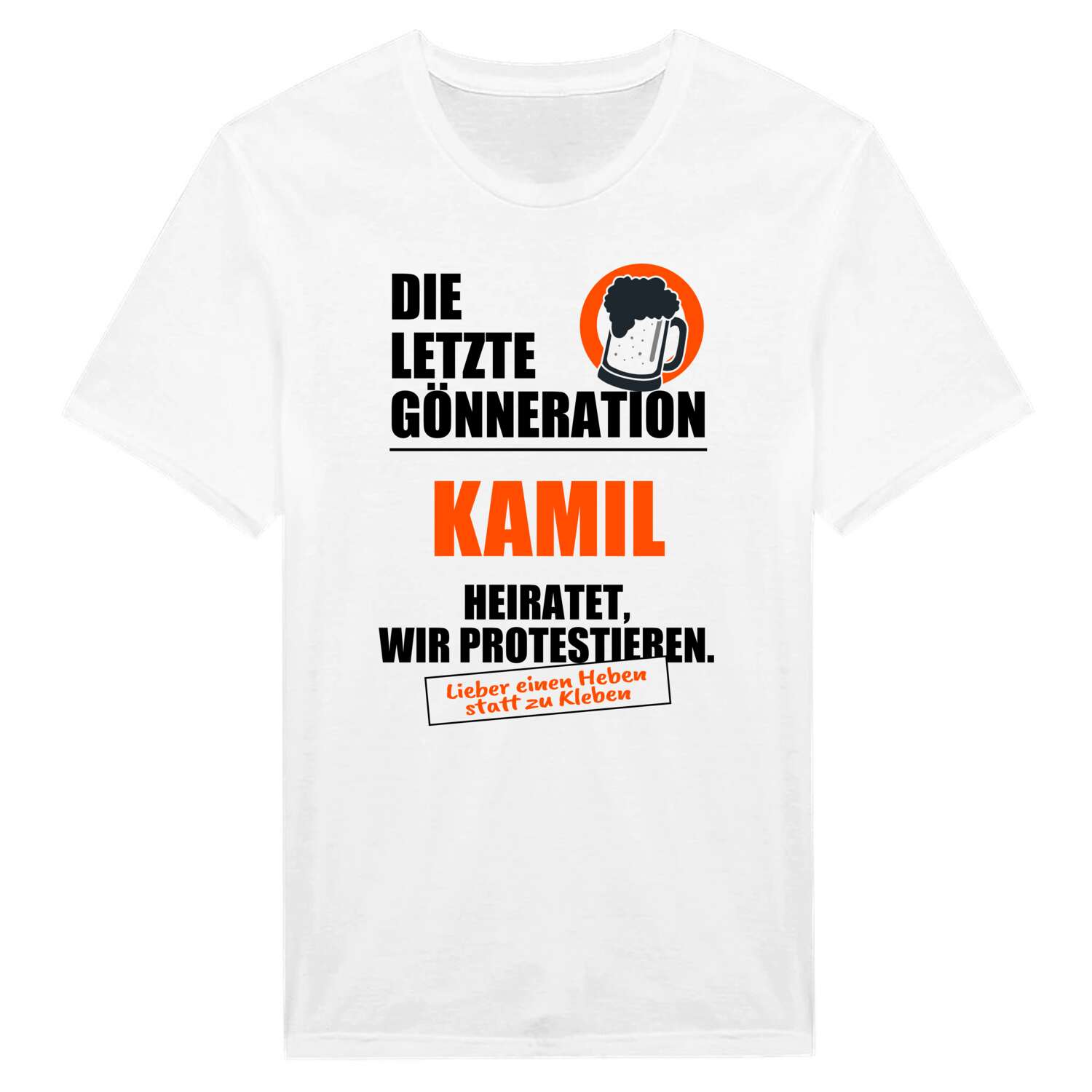 JGA T-Shirt »Letzte Gönneration« für den Namen »Kamil«