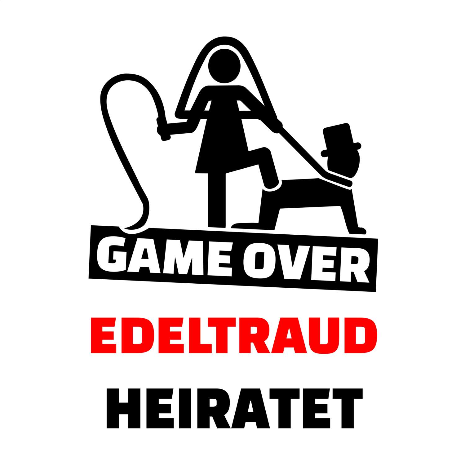 JGA T-Shirt »Game Over« für den Namen »Edeltraud«