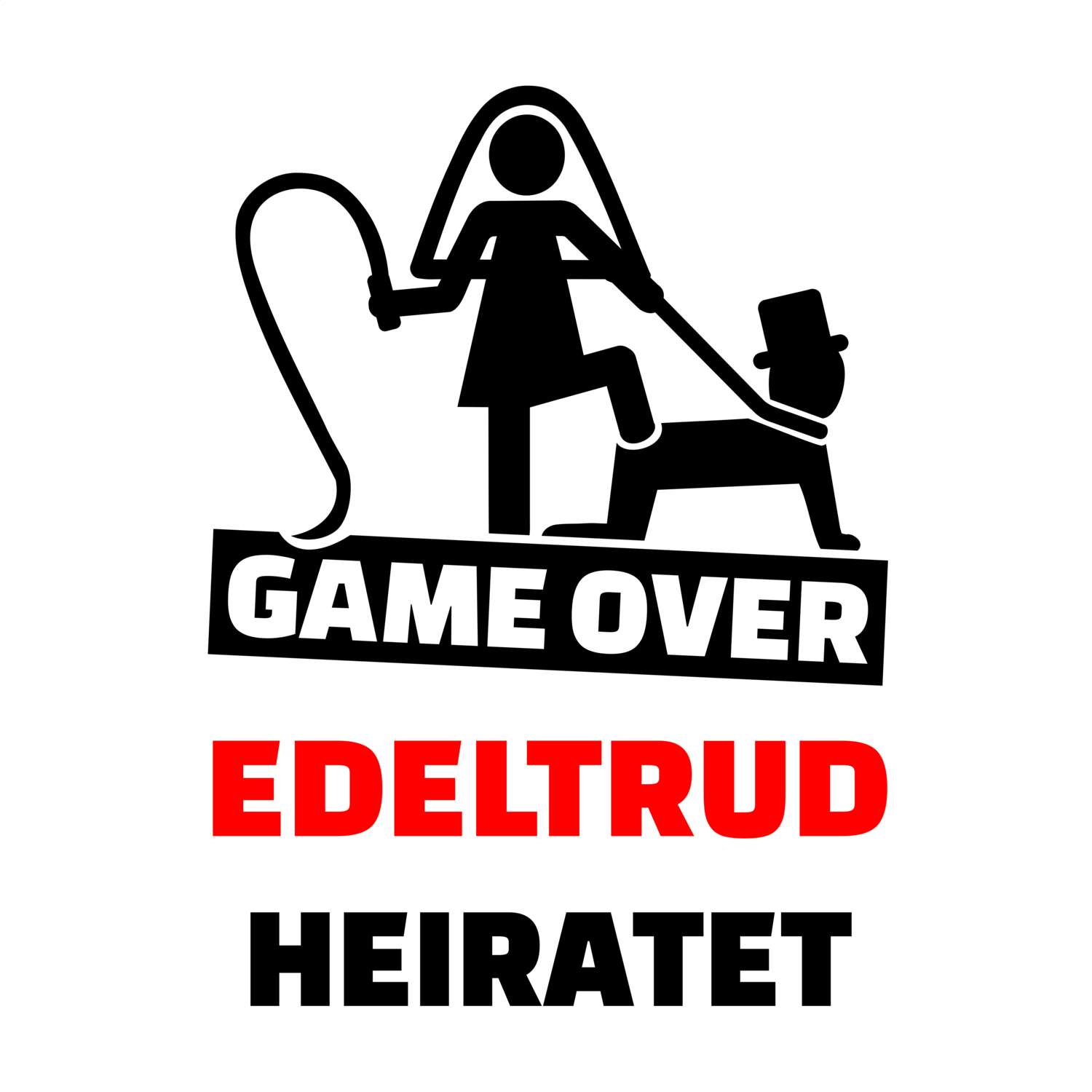 JGA T-Shirt »Game Over« für den Namen »Edeltrud«