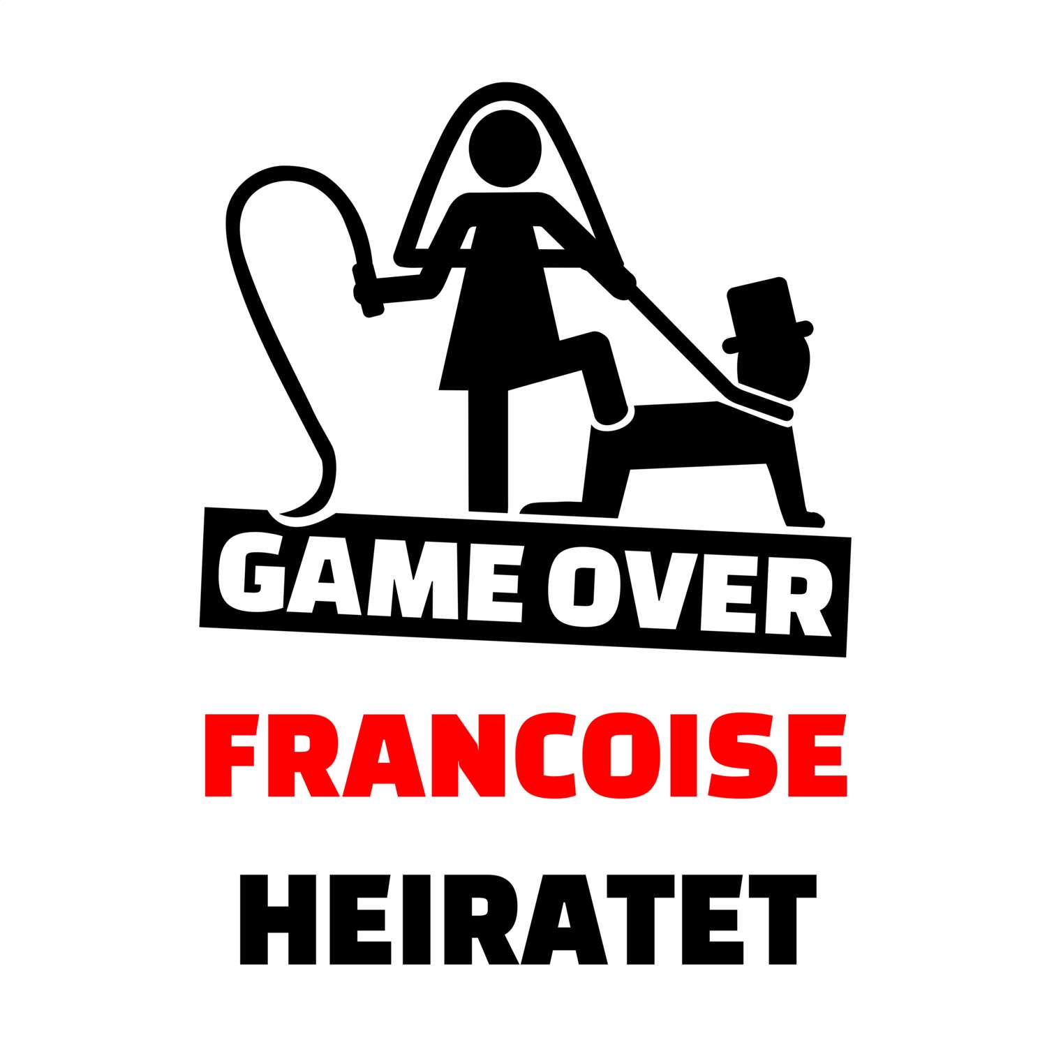 JGA T-Shirt »Game Over« für den Namen »Francoise«