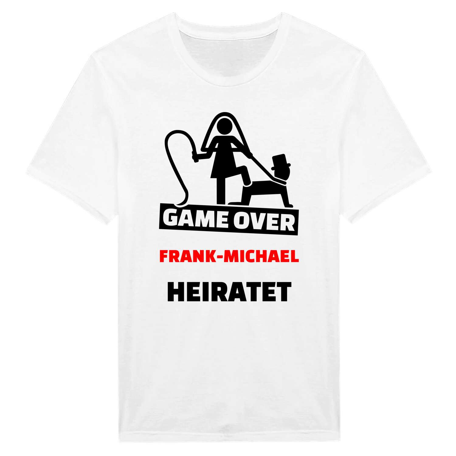 JGA T-Shirt »Game Over« für den Namen »Frank-Michael«