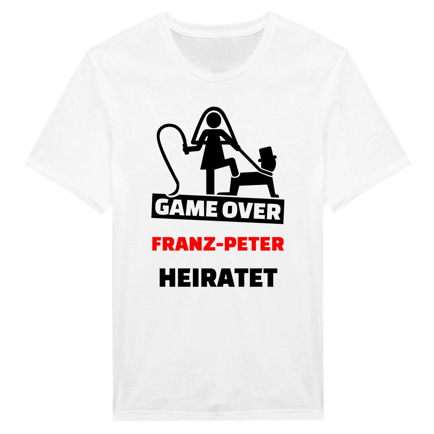 JGA T-Shirt »Game Over« für den Namen »Franz-Peter«