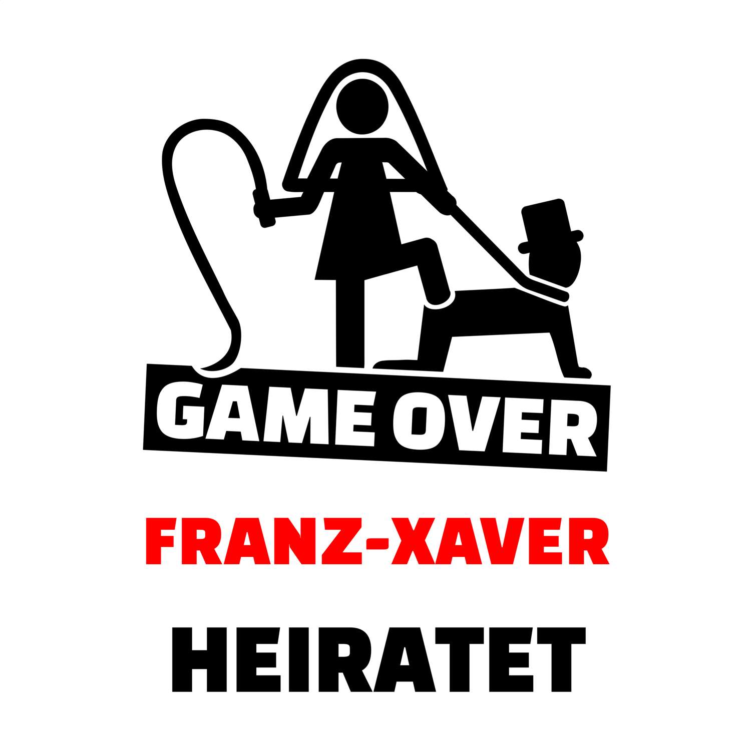 JGA T-Shirt »Game Over« für den Namen »Franz-Xaver«