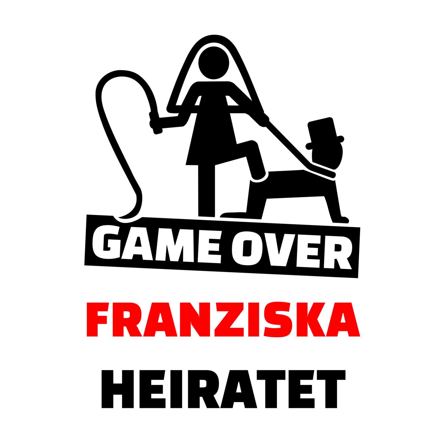 JGA T-Shirt »Game Over« für den Namen »Franziska«