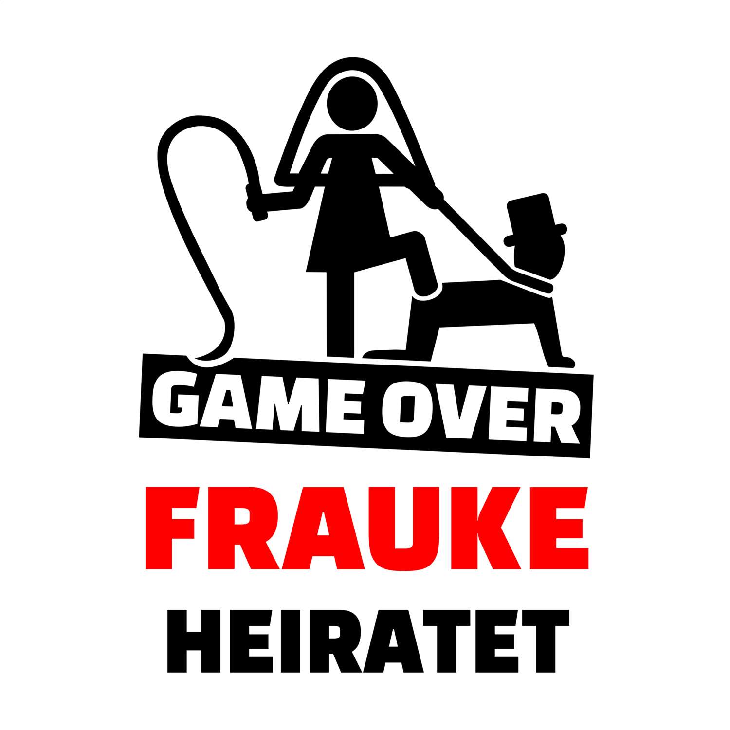 JGA T-Shirt »Game Over« für den Namen »Frauke«