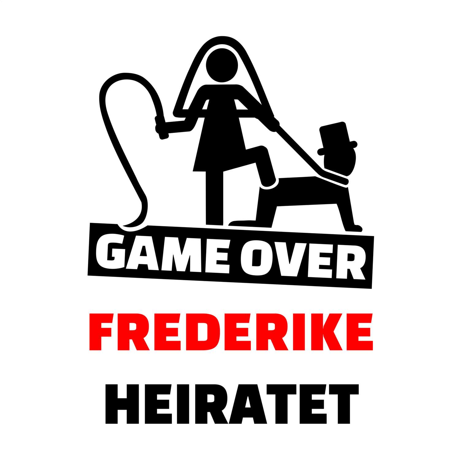 JGA T-Shirt »Game Over« für den Namen »Frederike«