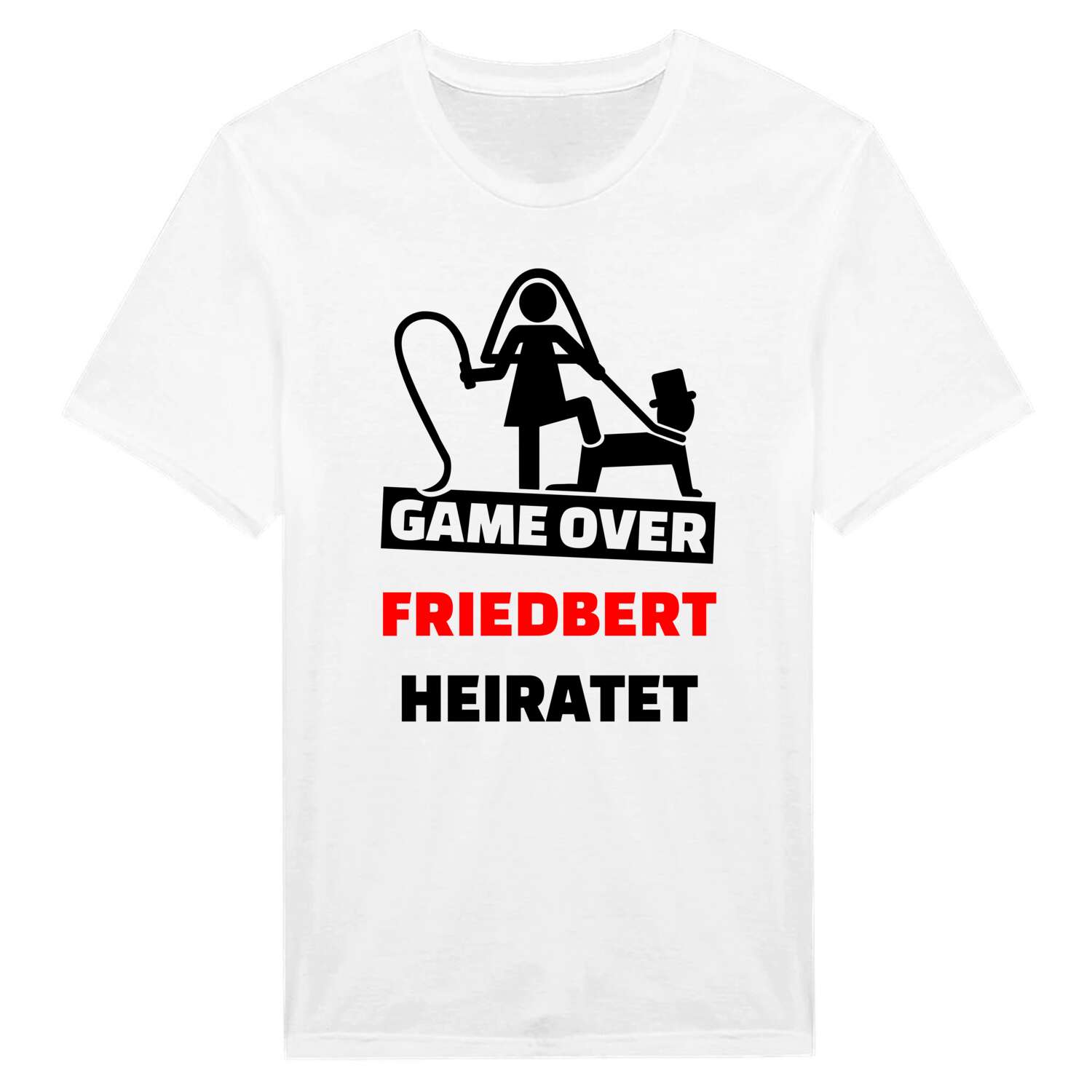 JGA T-Shirt »Game Over« für den Namen »Friedbert«