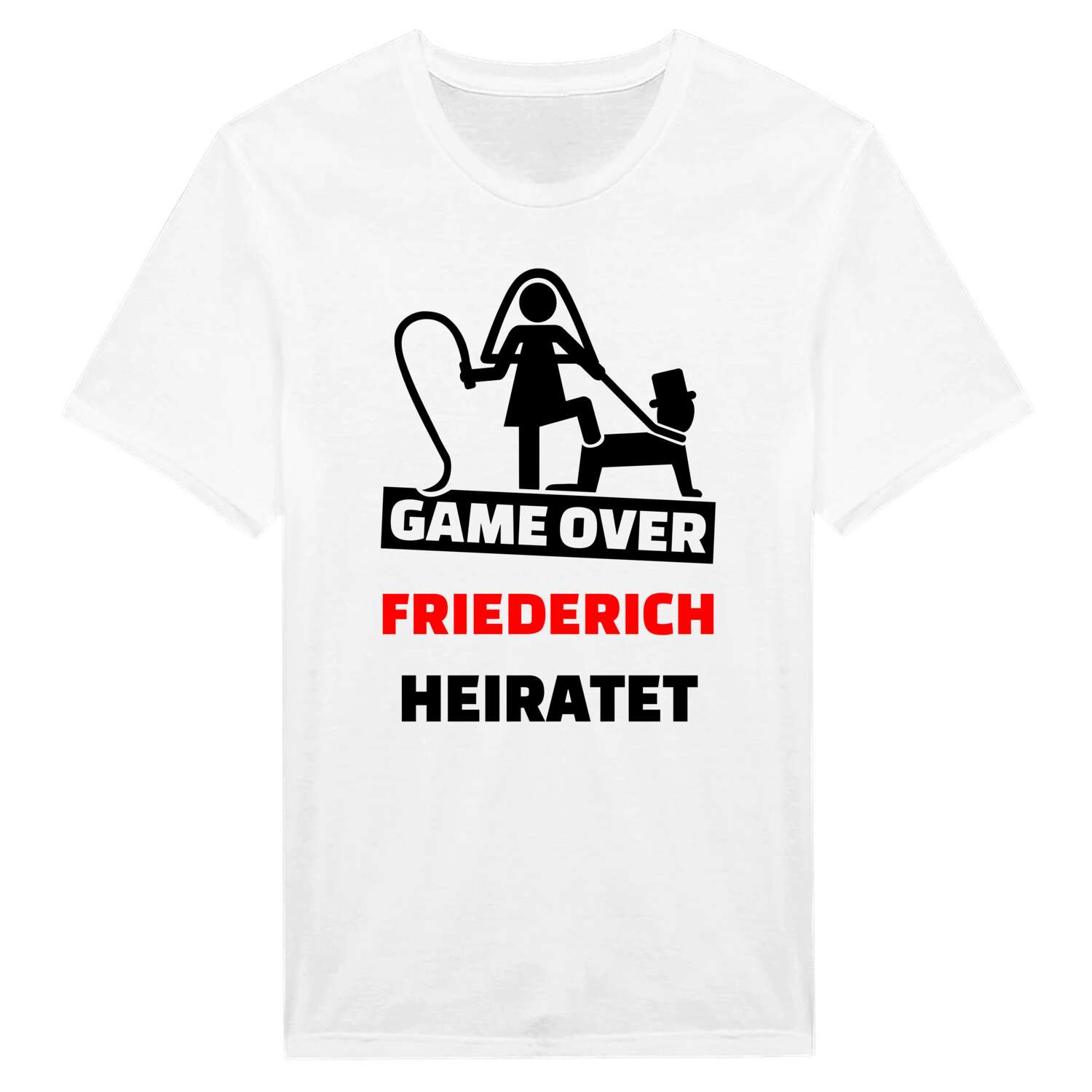 JGA T-Shirt »Game Over« für den Namen »Friederich«