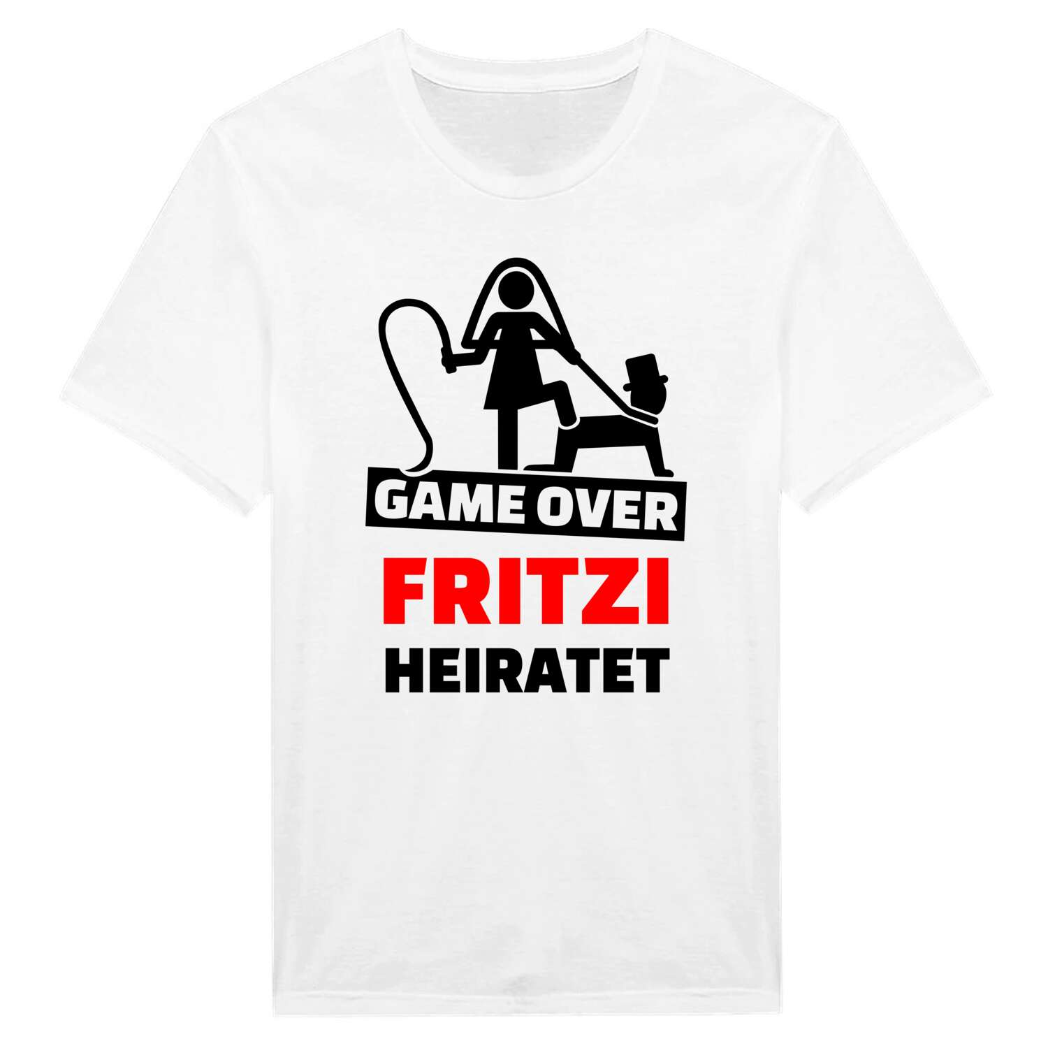 JGA T-Shirt »Game Over« für den Namen »Fritzi«