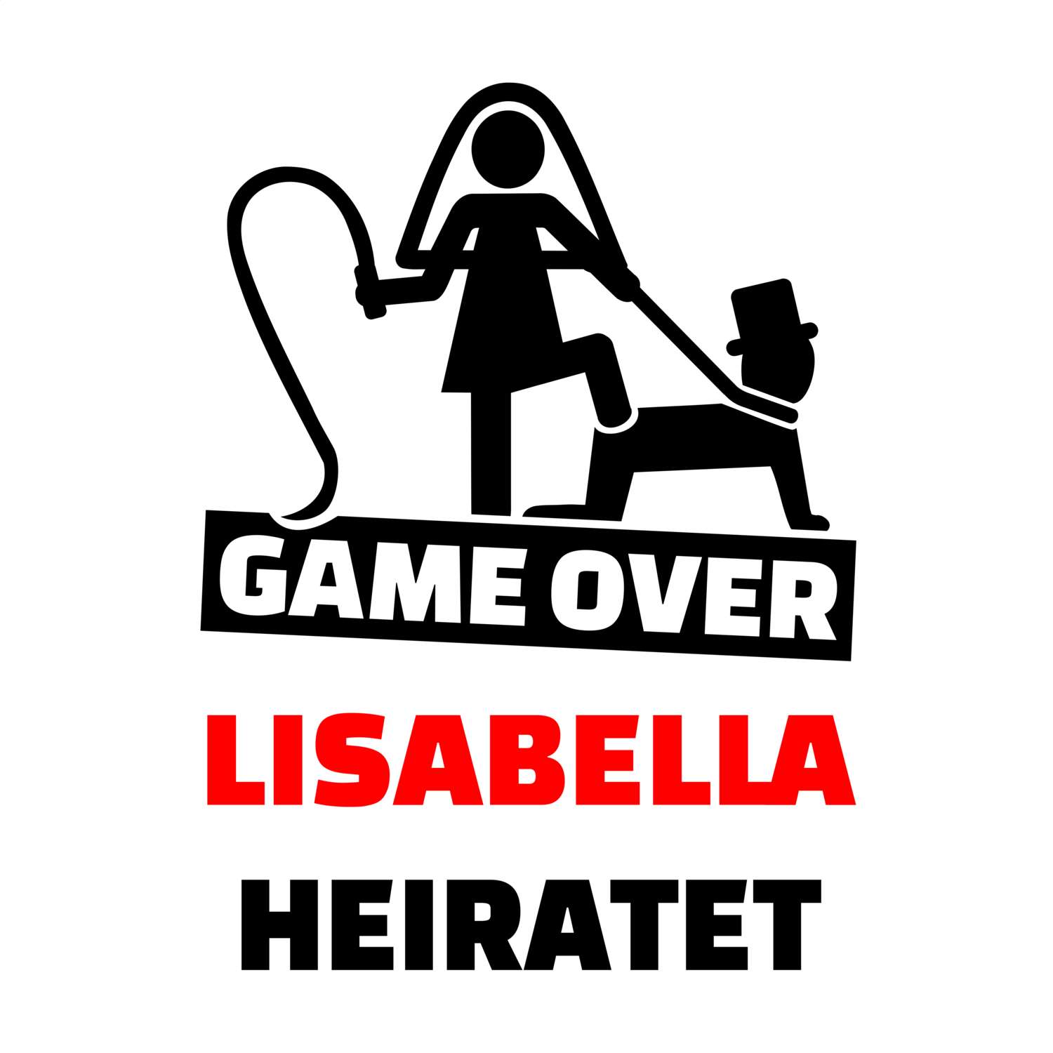 JGA T-Shirt »Game Over« für den Namen »Lisabella«