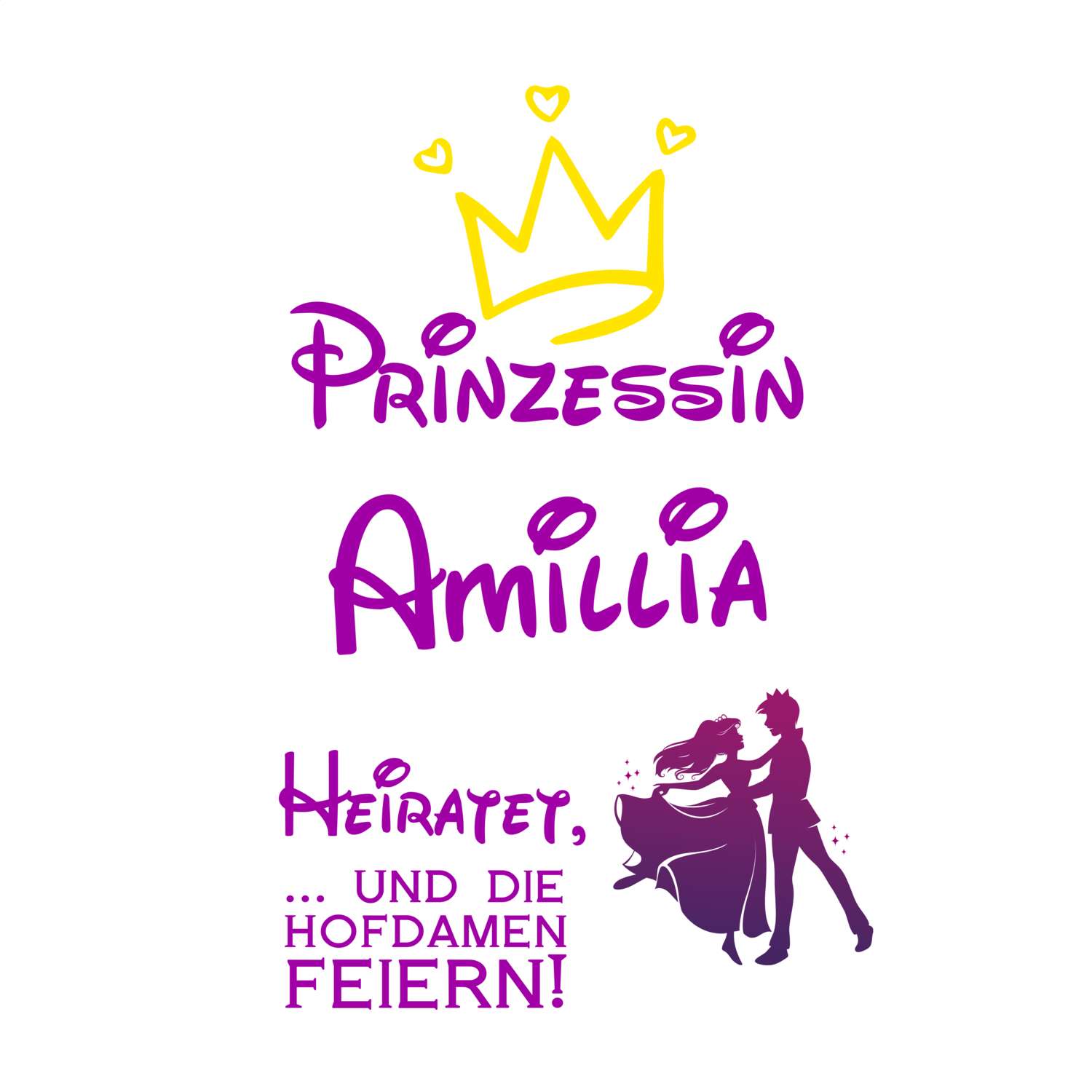 JGA T-Shirt »Prinzessin heiratet« für den Namen »Amillia«