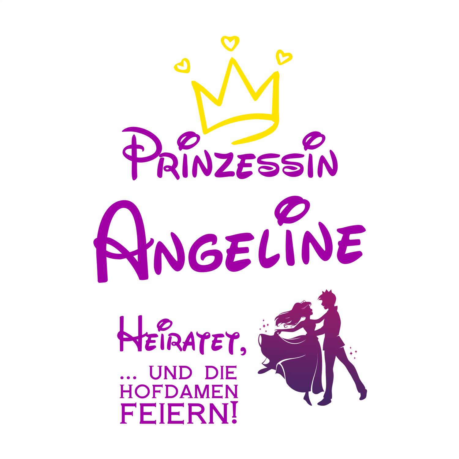 JGA T-Shirt »Prinzessin heiratet« für den Namen »Angeline«