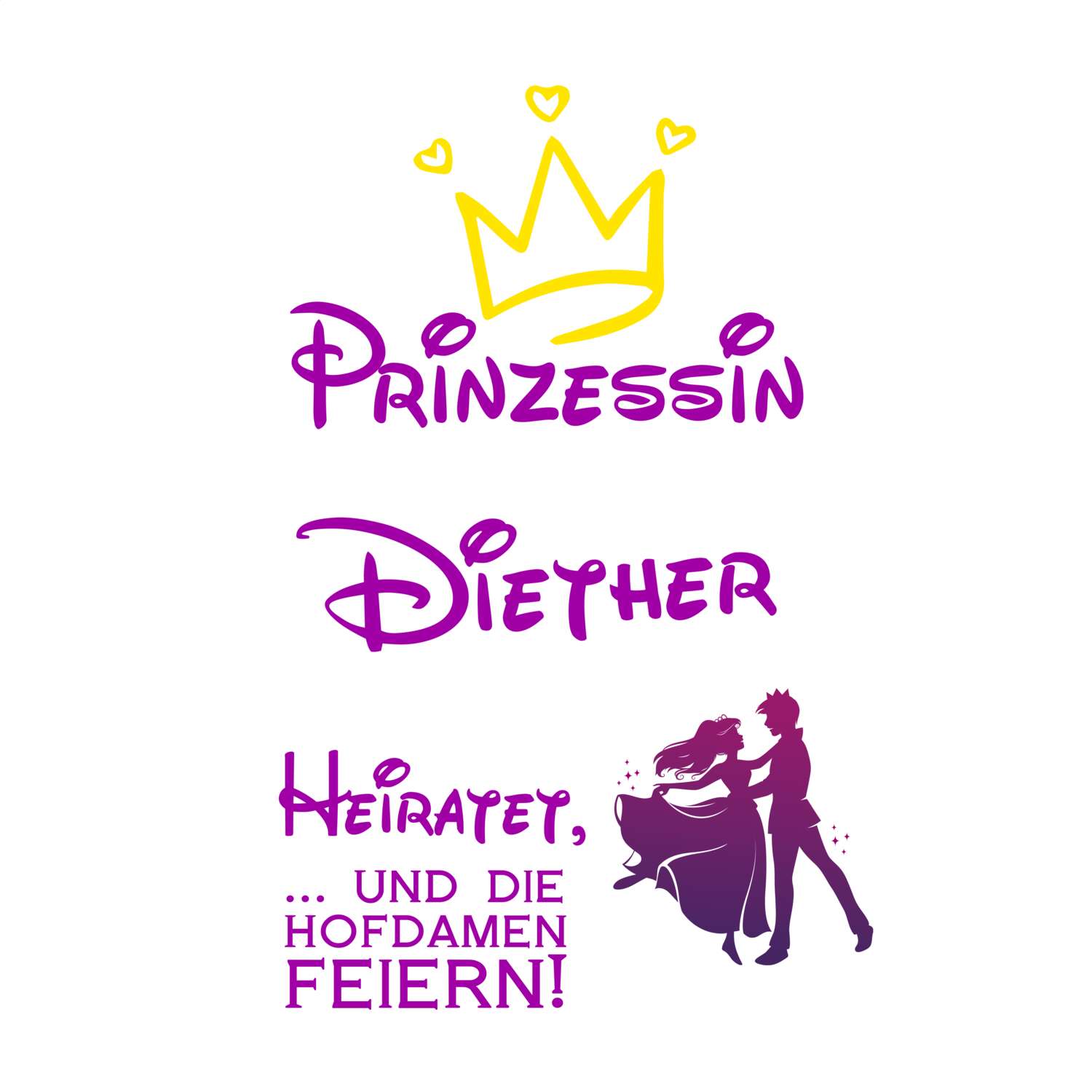 JGA T-Shirt »Prinzessin heiratet« für den Namen »Diether«