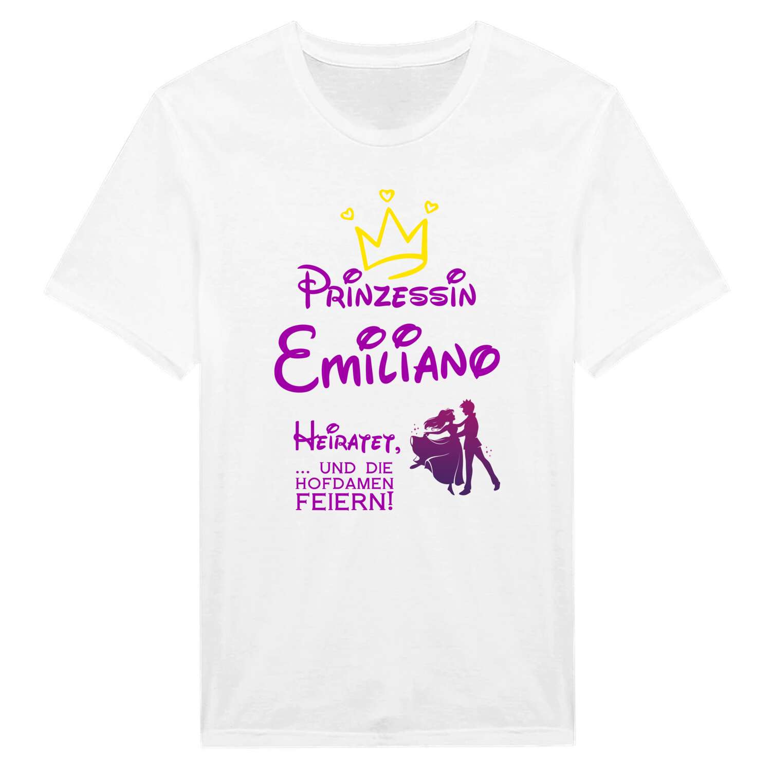 JGA T-Shirt »Prinzessin heiratet« für den Namen »Emiliano«