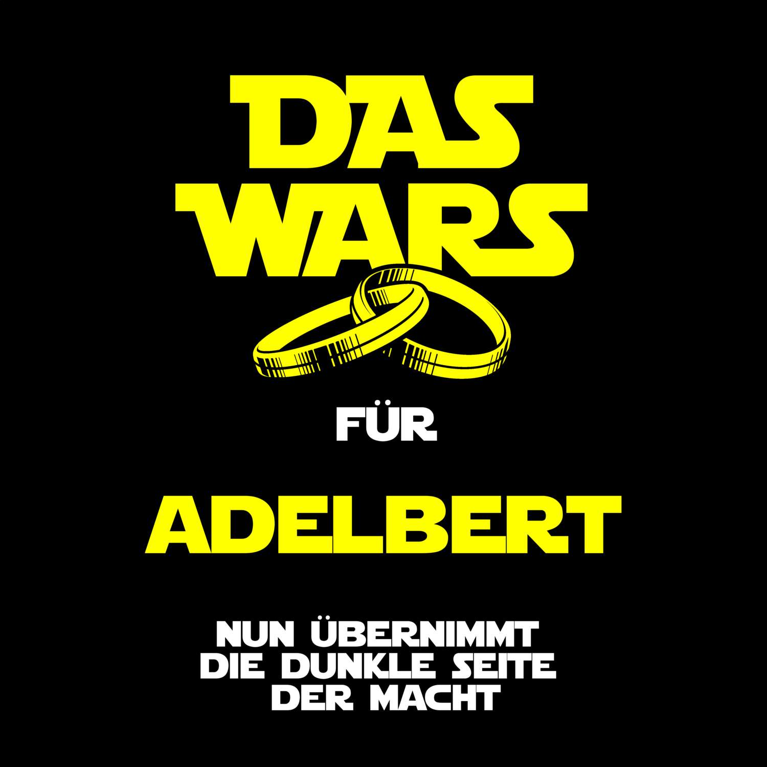 JGA T-Shirt »Das Wars« für den Namen »Adelbert«