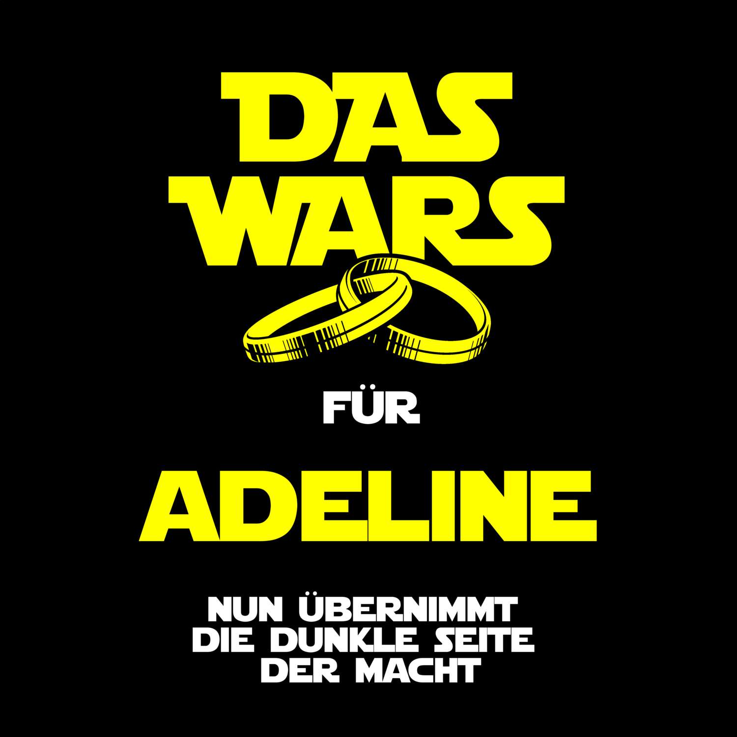 JGA T-Shirt »Das Wars« für den Namen »Adeline«