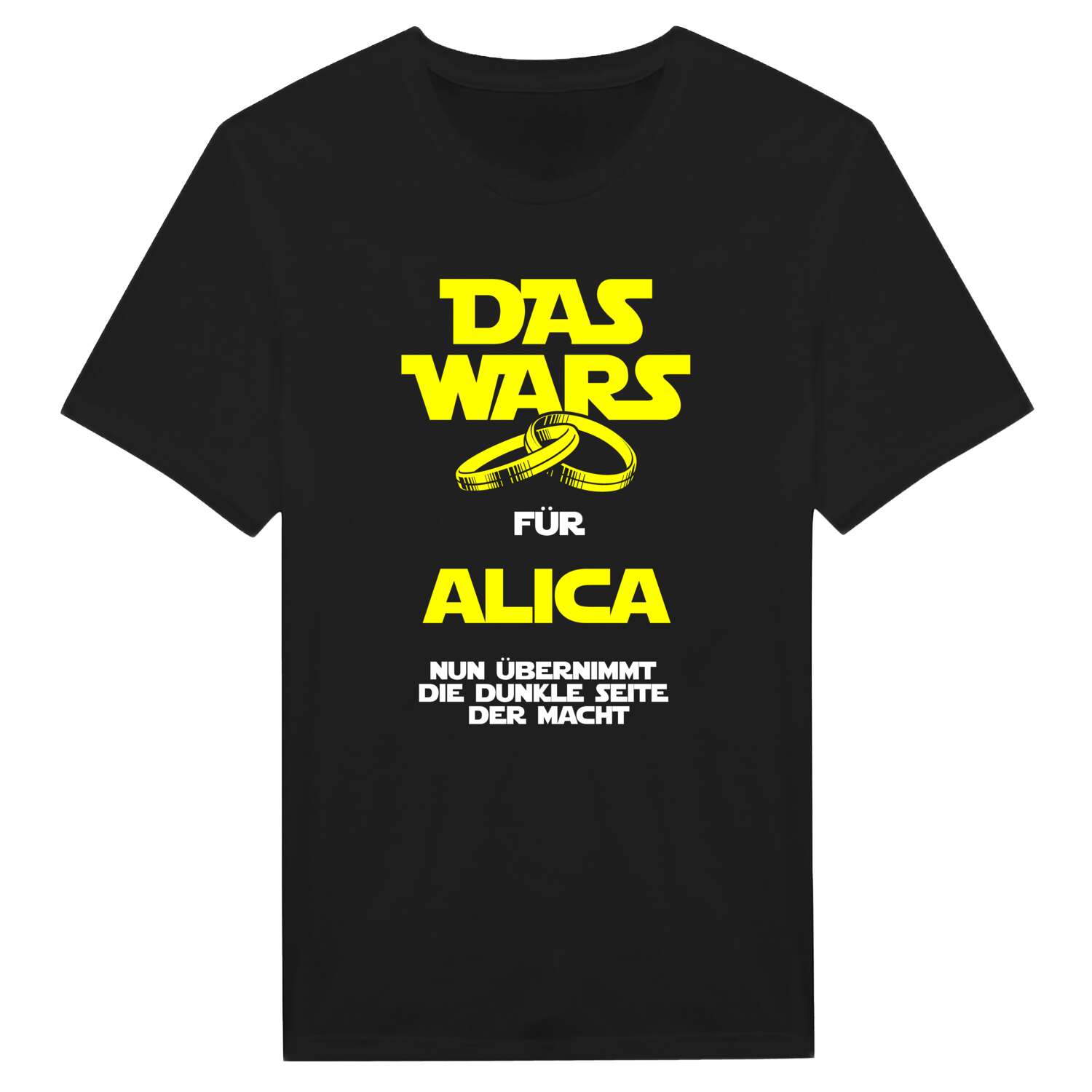 JGA T-Shirt »Das Wars« für den Namen »Alica«