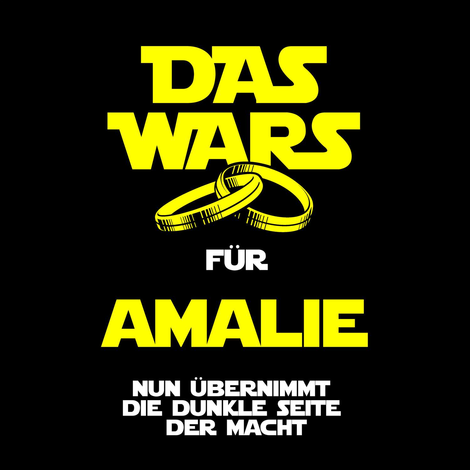 JGA T-Shirt »Das Wars« für den Namen »Amalie«