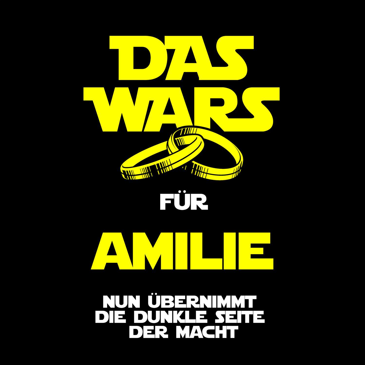 JGA T-Shirt »Das Wars« für den Namen »Amilie«
