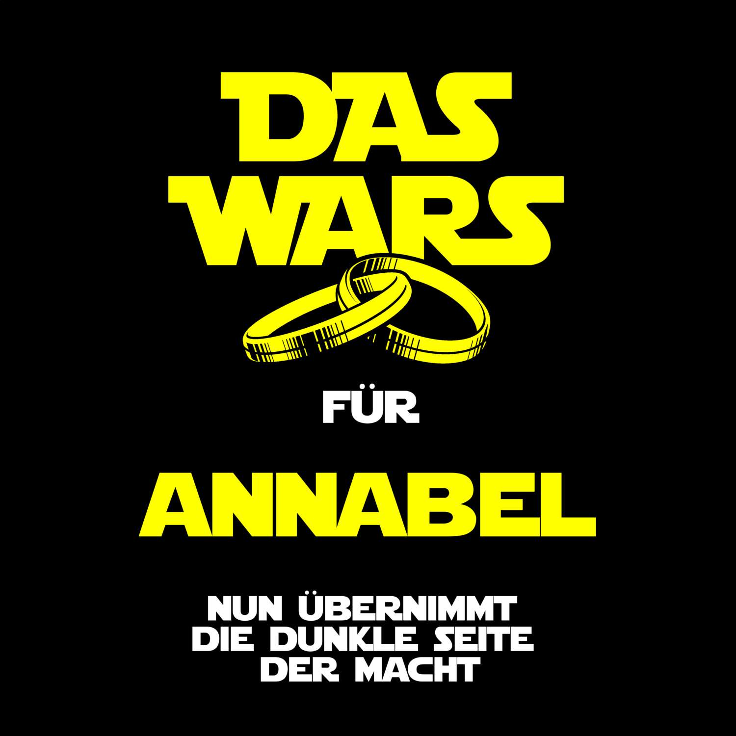 JGA T-Shirt »Das Wars« für den Namen »Annabel«