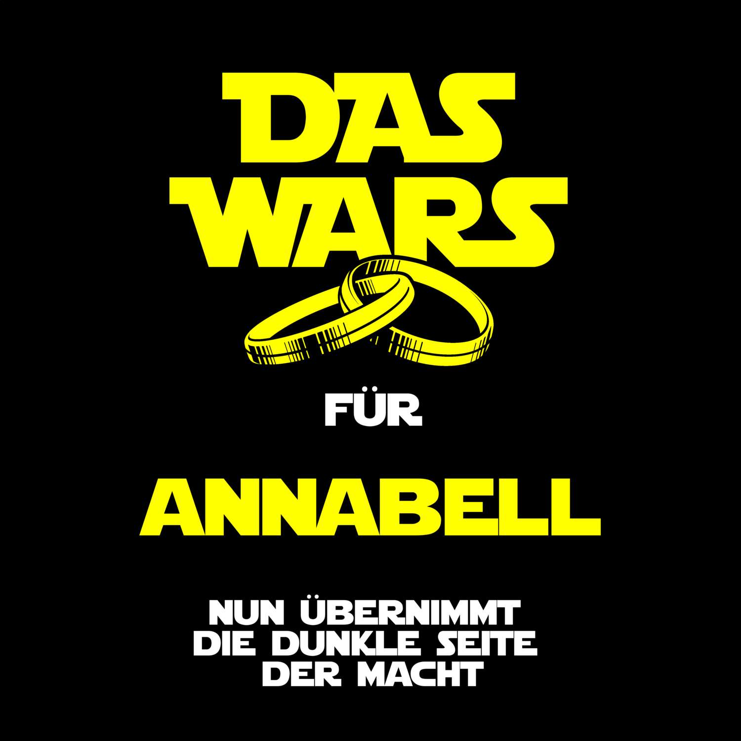 JGA T-Shirt »Das Wars« für den Namen »Annabell«