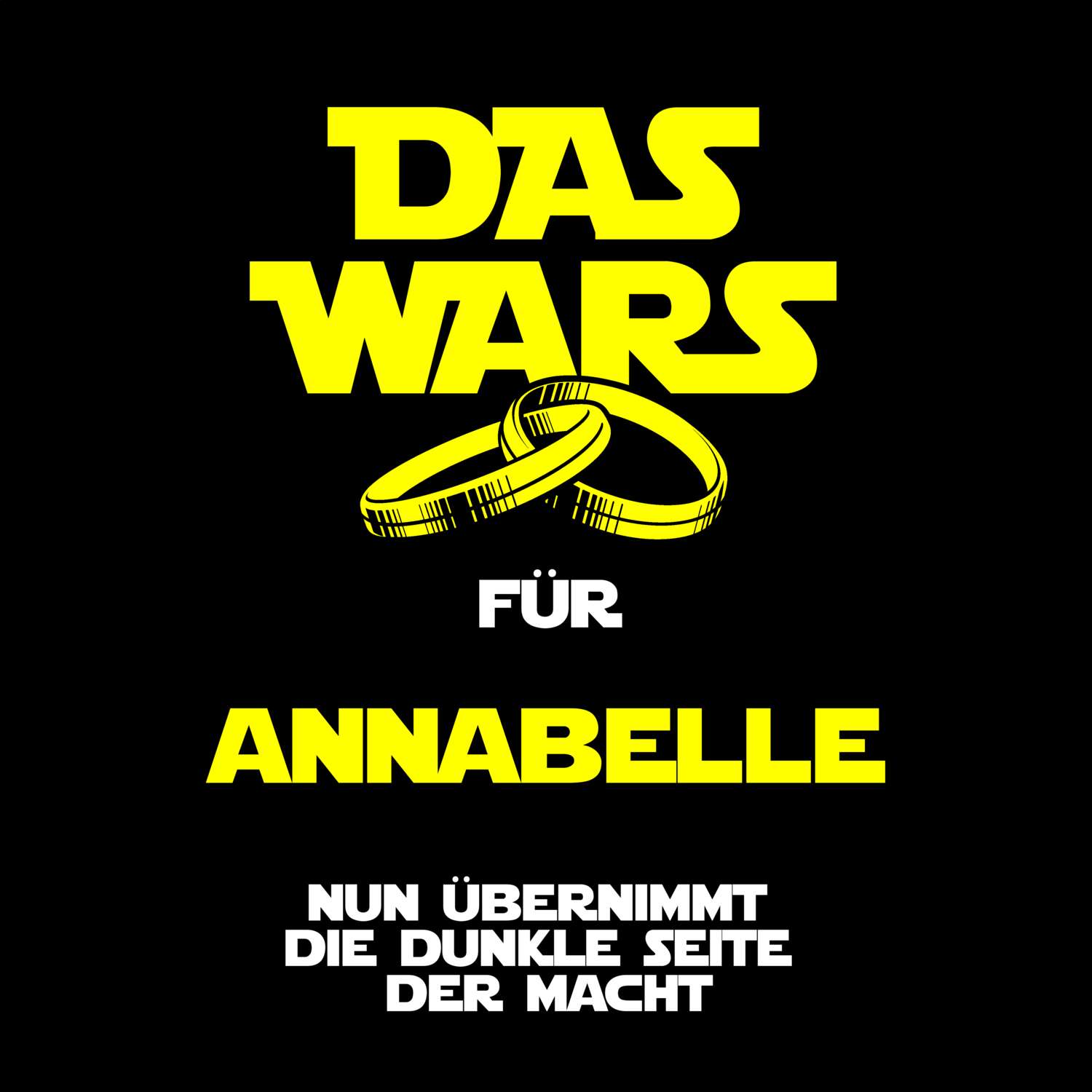 JGA T-Shirt »Das Wars« für den Namen »Annabelle«