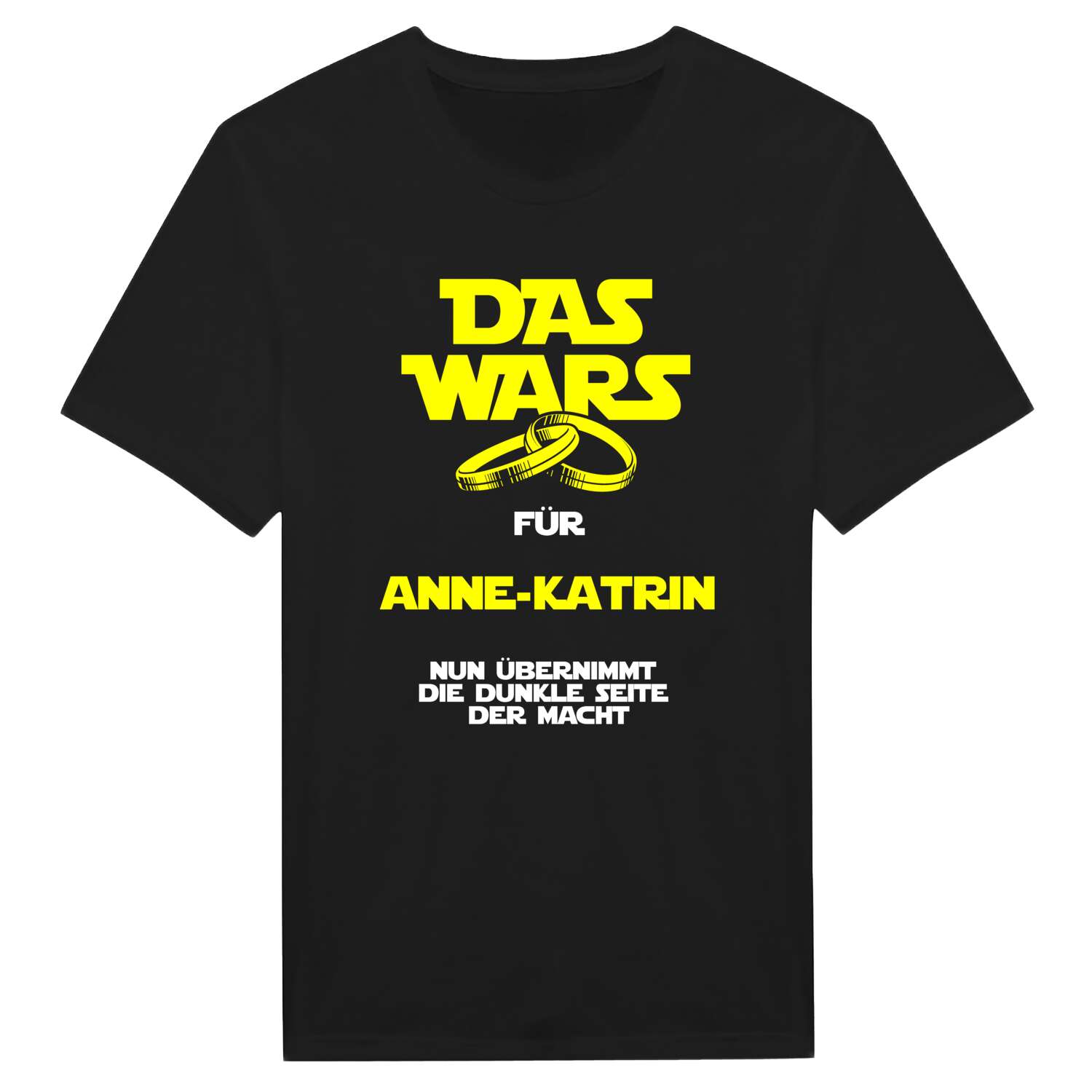 JGA T-Shirt »Das Wars« für den Namen »Anne-Katrin«