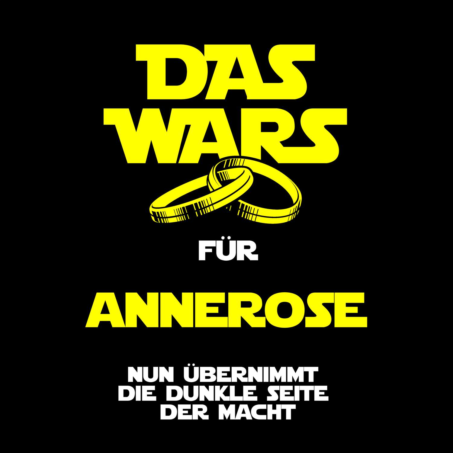 JGA T-Shirt »Das Wars« für den Namen »Annerose«