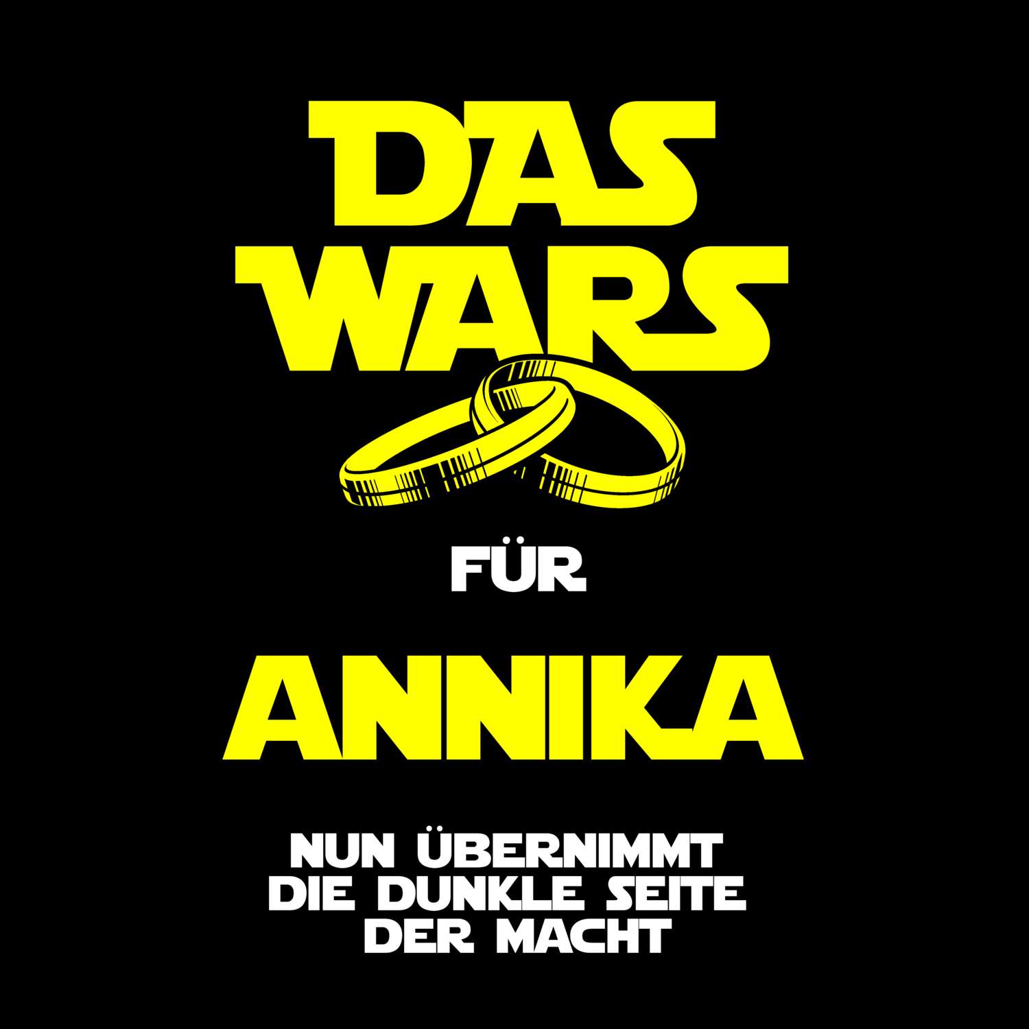 JGA T-Shirt »Das Wars« für den Namen »Annika«