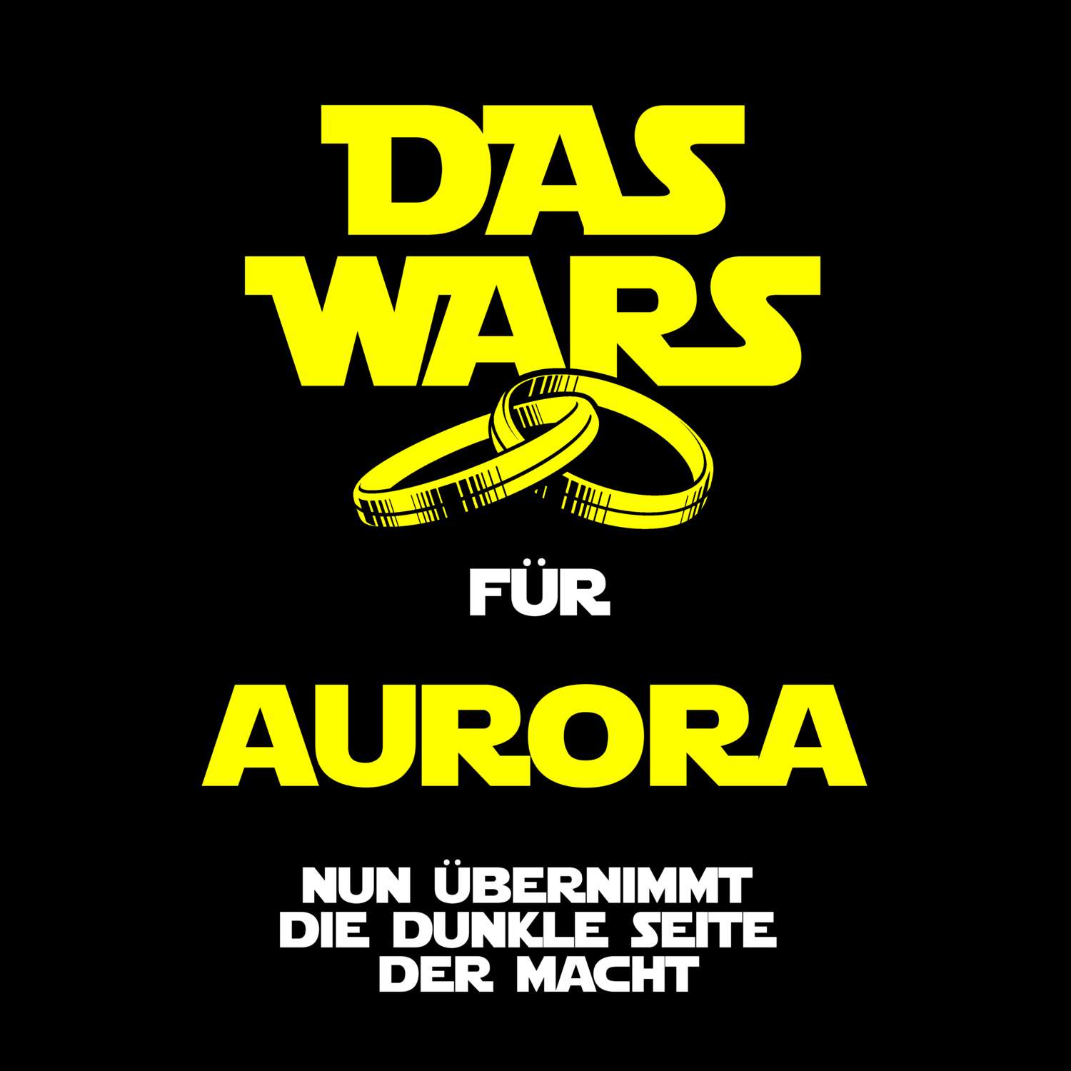 JGA T-Shirt »Das Wars« für den Namen »Aurora«
