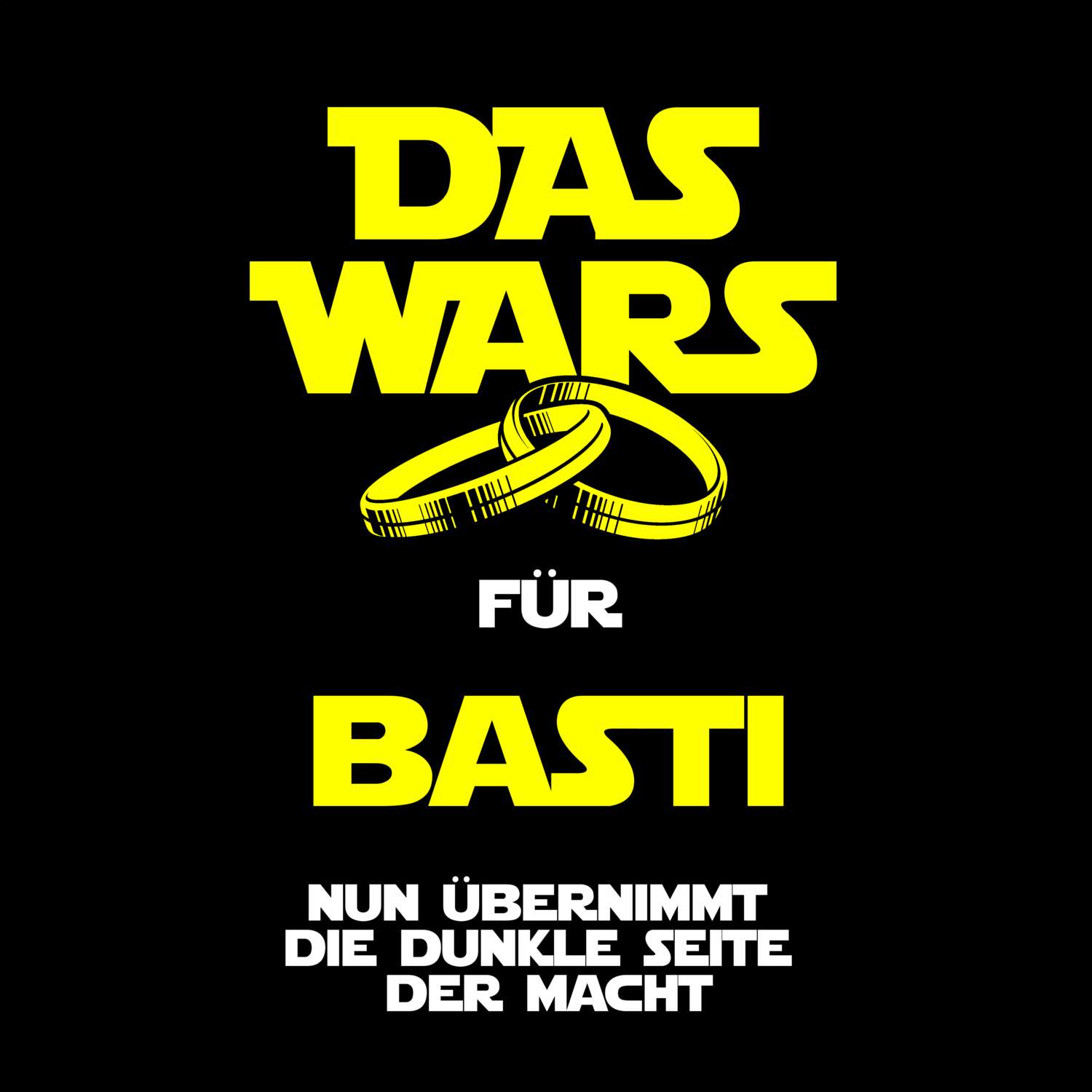 JGA T-Shirt »Das Wars« für den Namen »Basti«