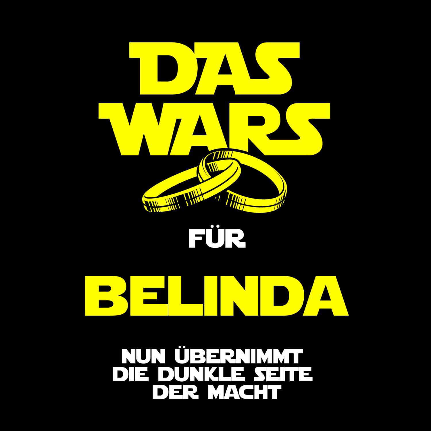 JGA T-Shirt »Das Wars« für den Namen »Belinda«