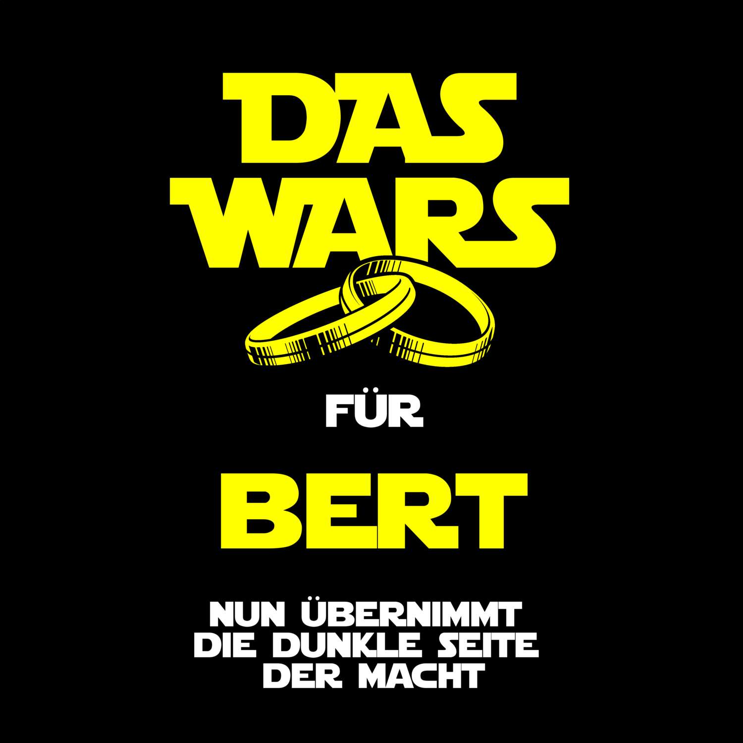 JGA T-Shirt »Das Wars« für den Namen »Bert«