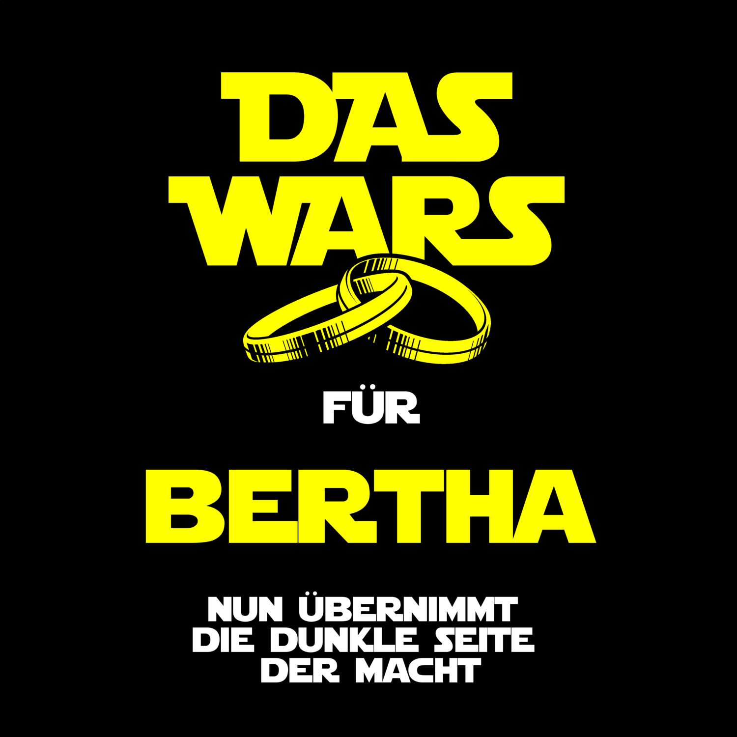 JGA T-Shirt »Das Wars« für den Namen »Bertha«