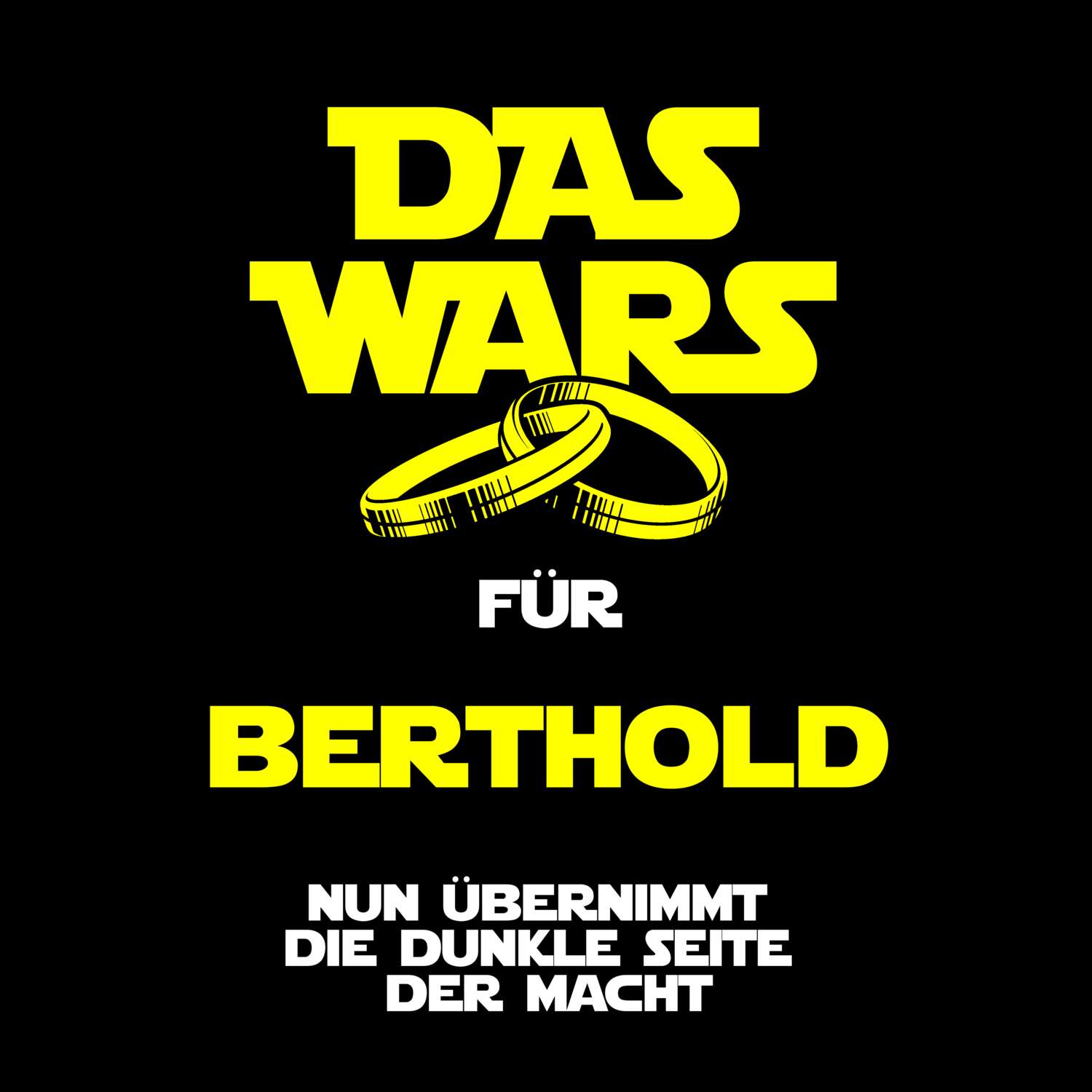 JGA T-Shirt »Das Wars« für den Namen »Berthold«