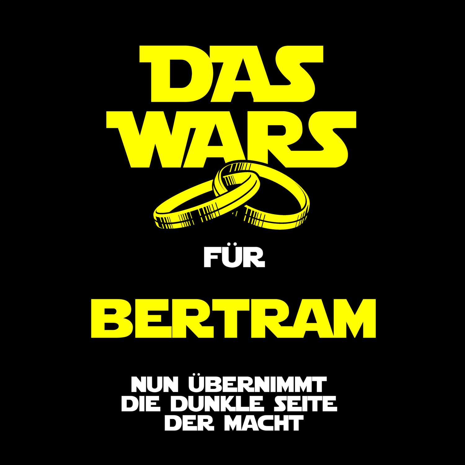 JGA T-Shirt »Das Wars« für den Namen »Bertram«