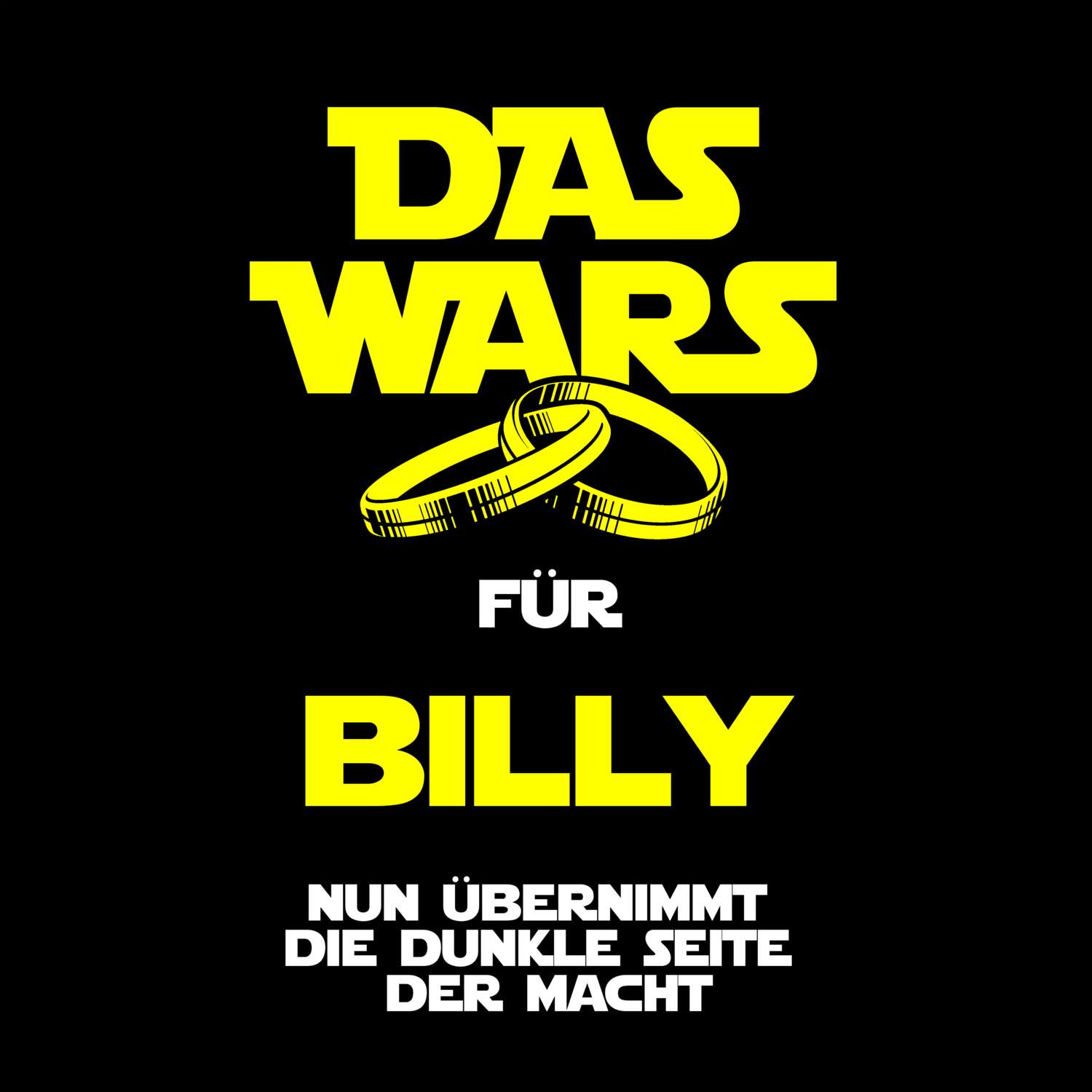 JGA T-Shirt »Das Wars« für den Namen »Billy«