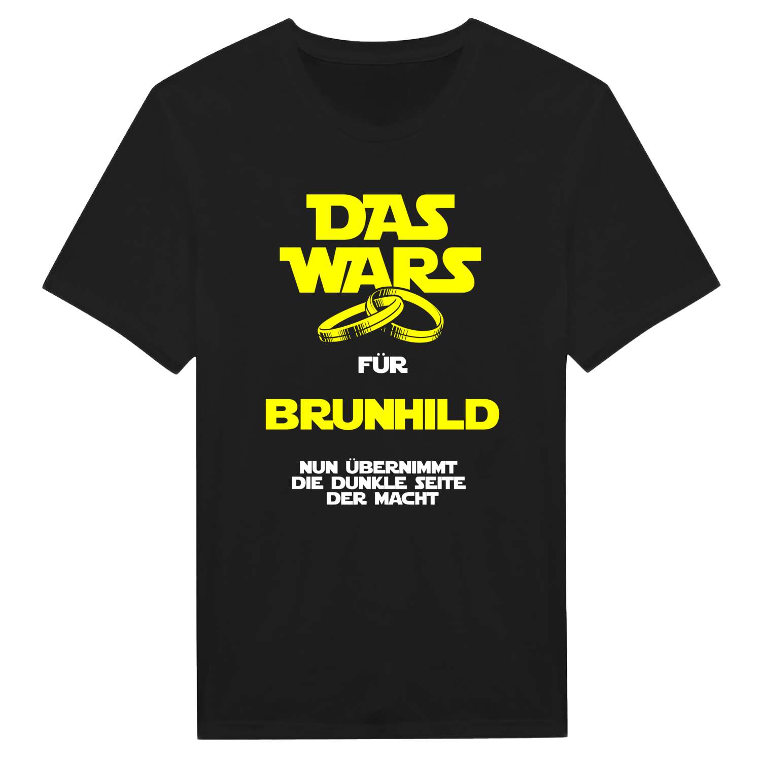 JGA T-Shirt »Das Wars« für den Namen »Brunhild«