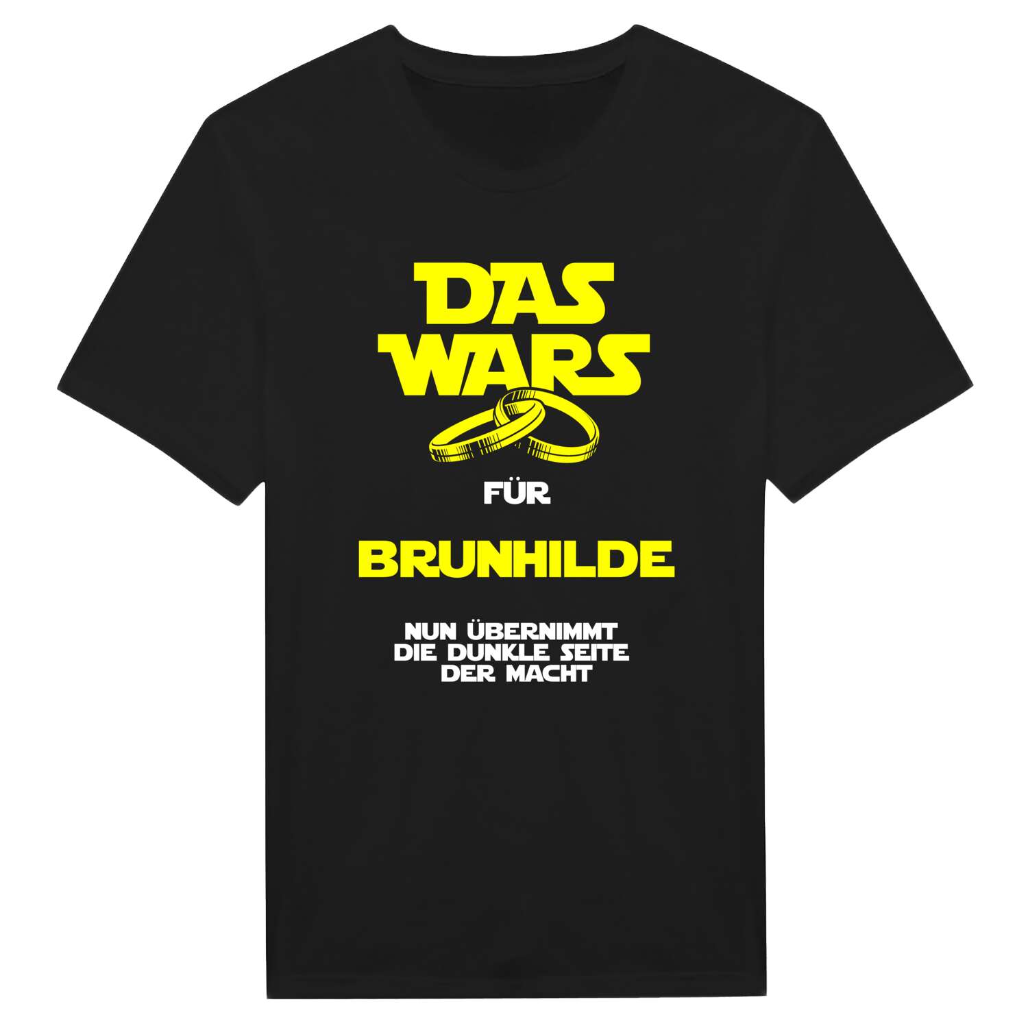 JGA T-Shirt »Das Wars« für den Namen »Brunhilde«
