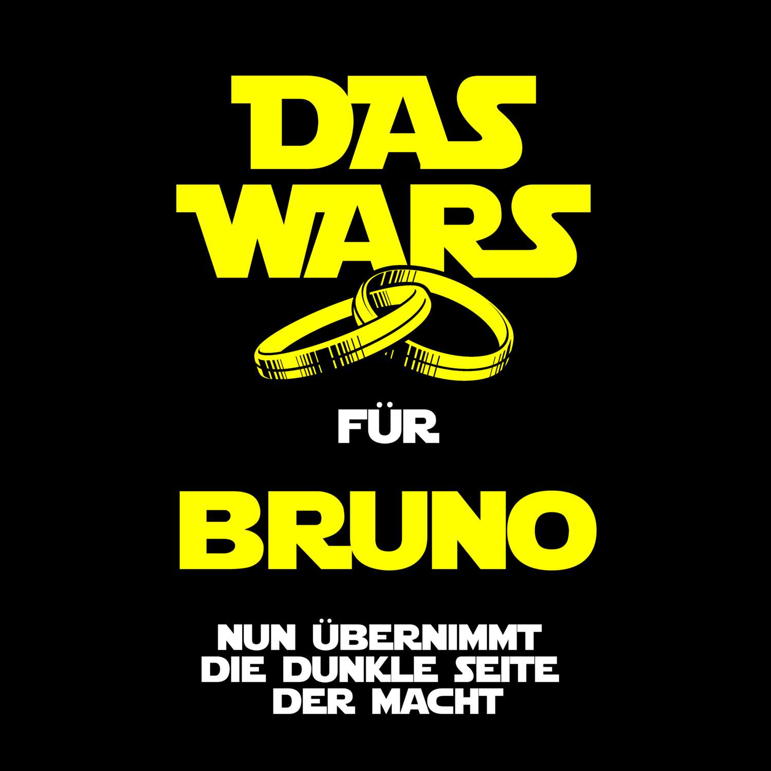 JGA T-Shirt »Das Wars« für den Namen »Bruno«