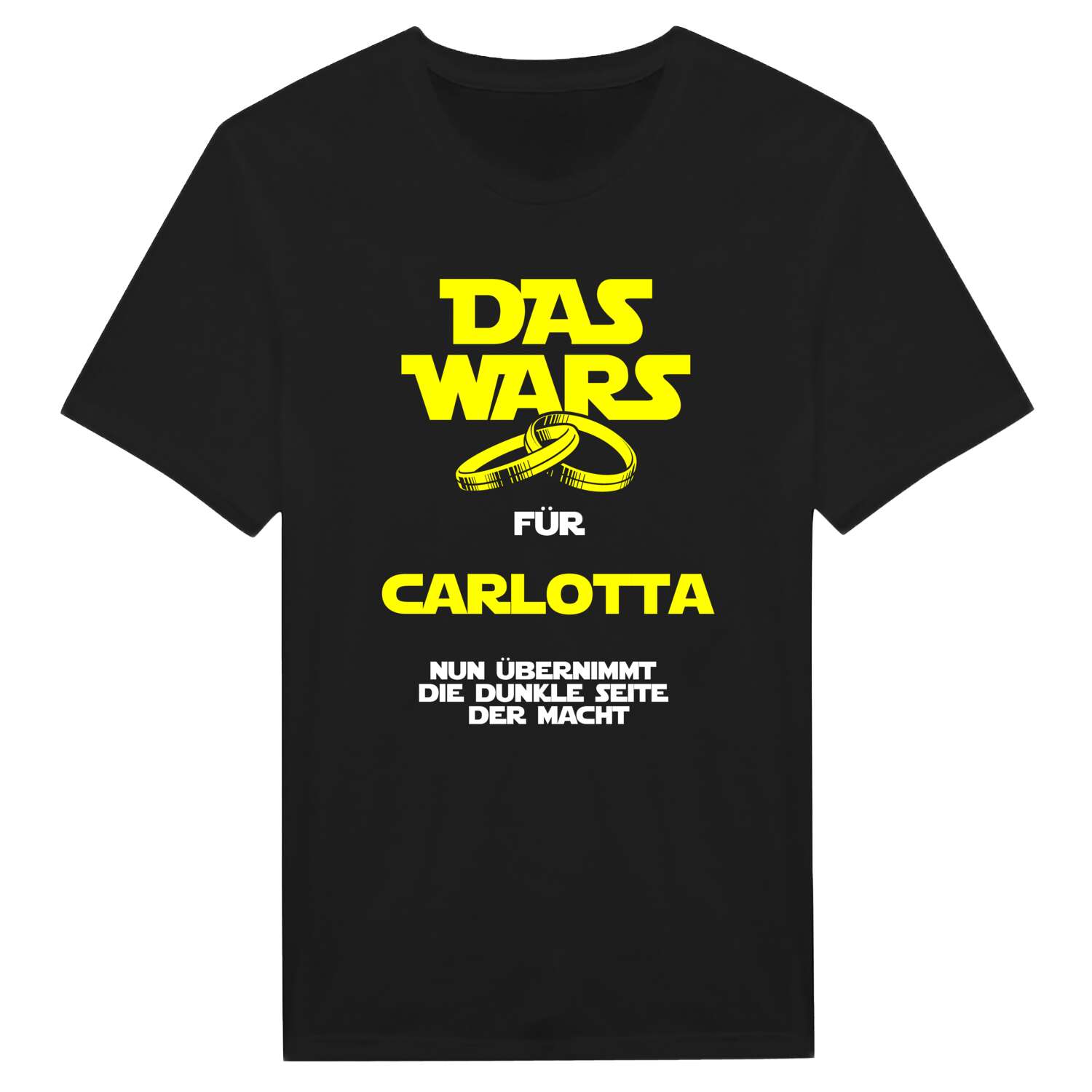 JGA T-Shirt »Das Wars« für den Namen »Carlotta«