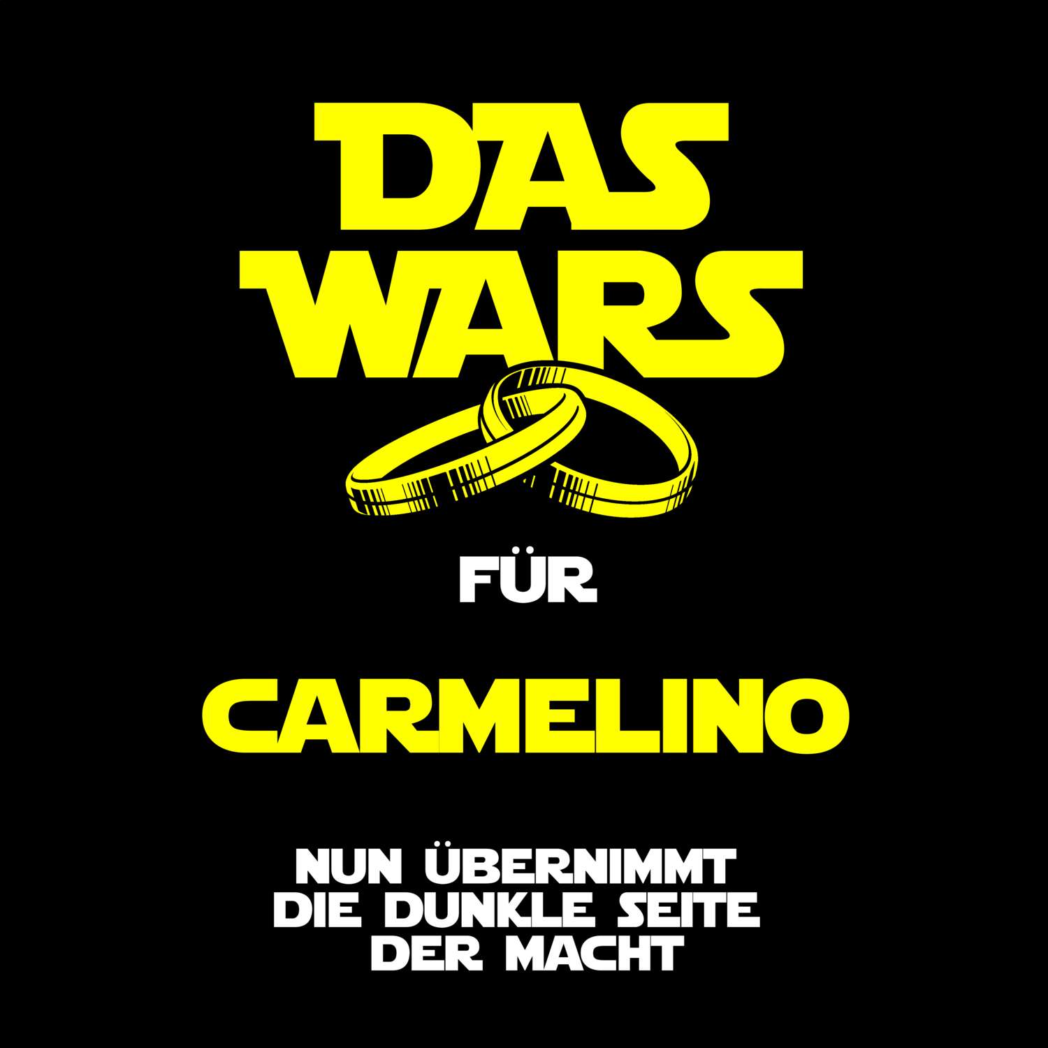 JGA T-Shirt »Das Wars« für den Namen »Carmelino«