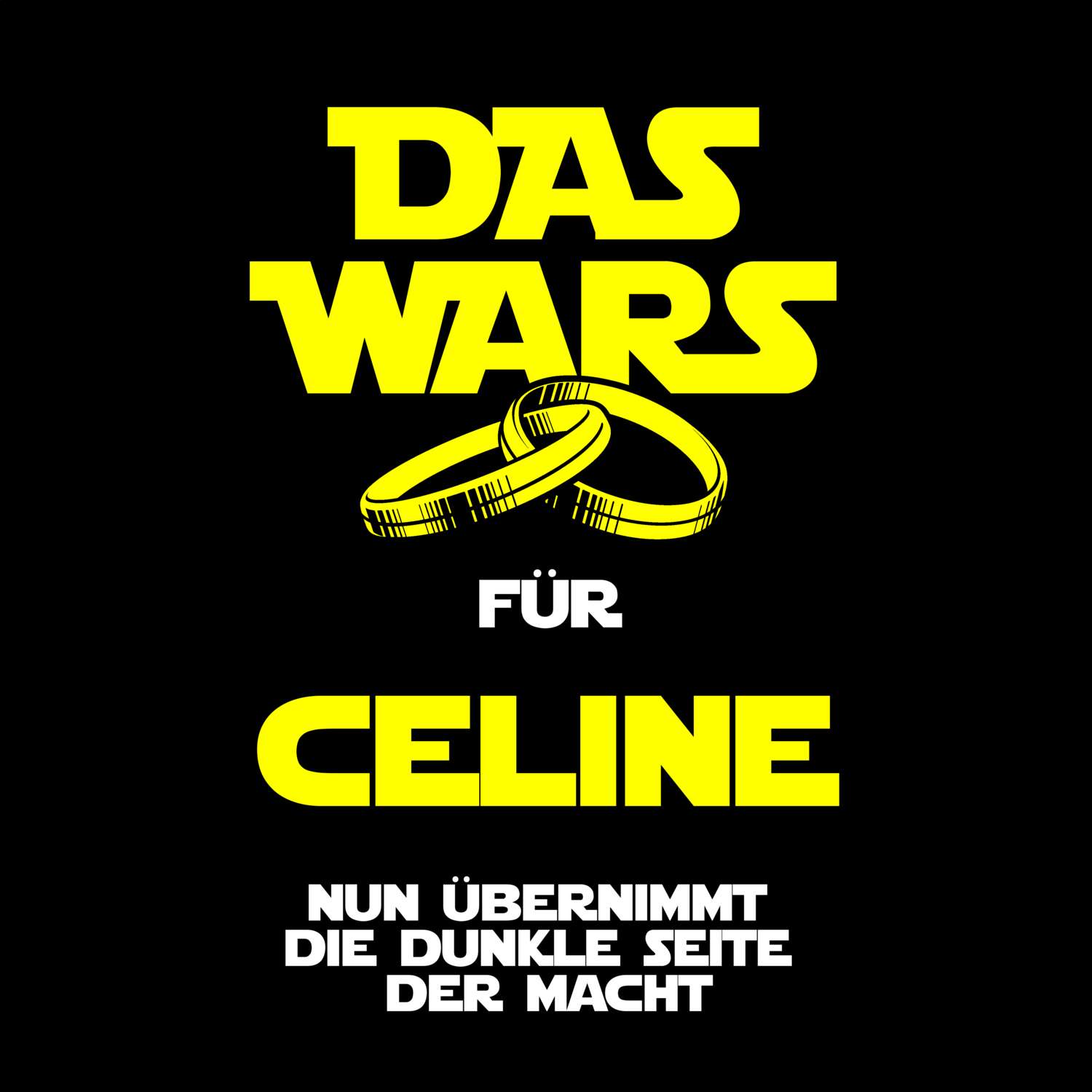 JGA T-Shirt »Das Wars« für den Namen »Celine«